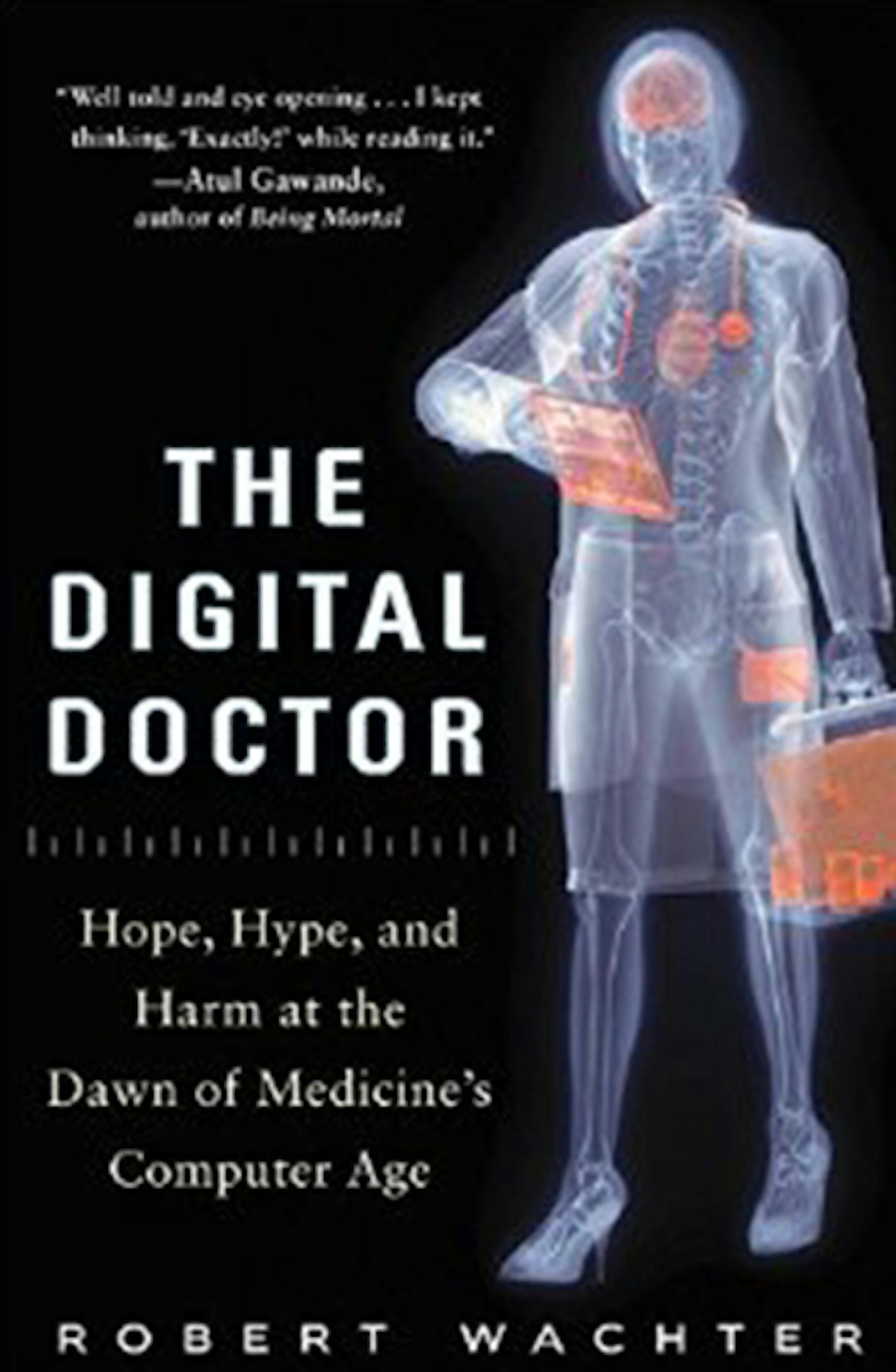 The Digital Doctor by Robert Wachter