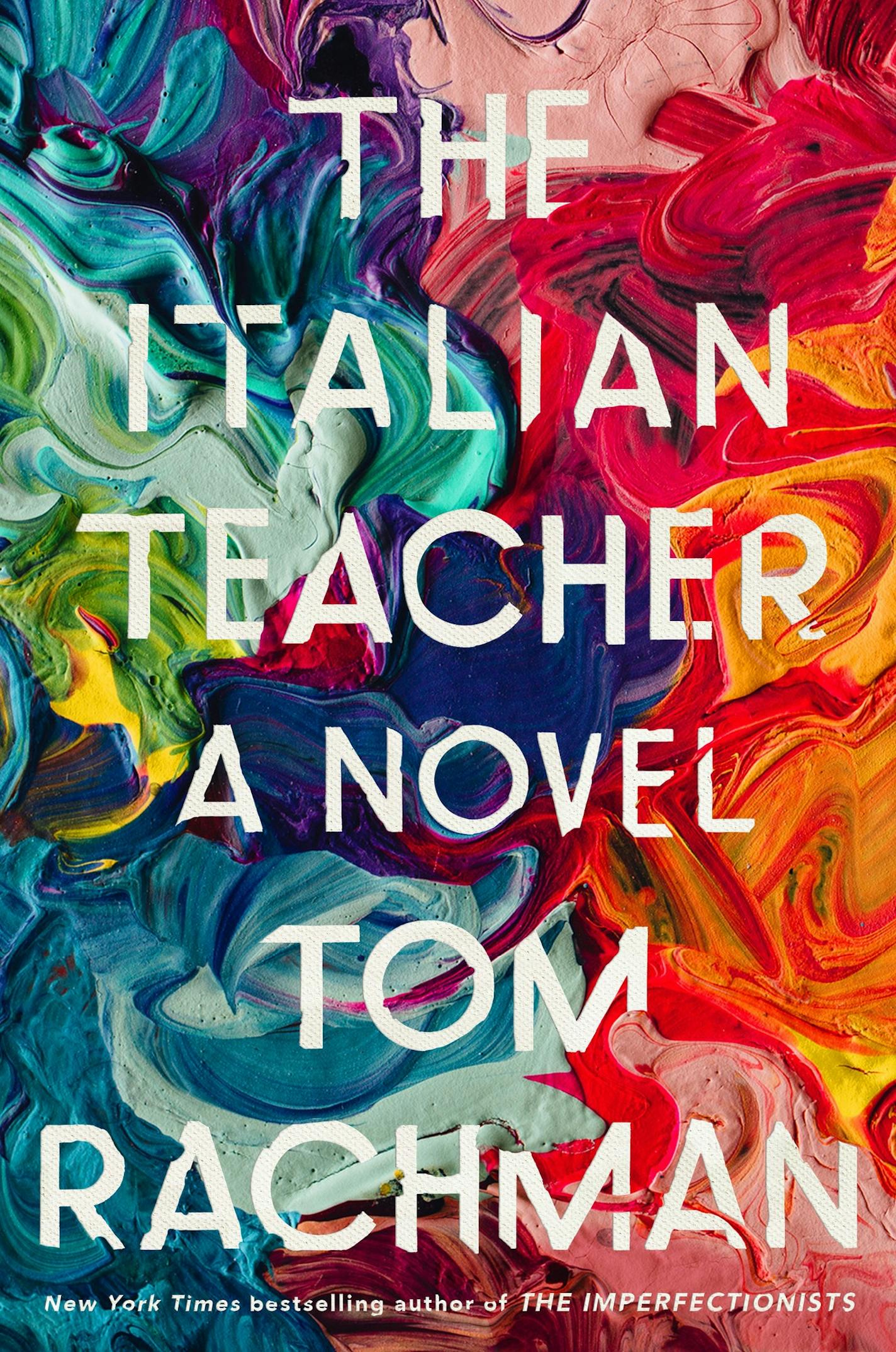 The Italian Teacher, by Tom Rachman