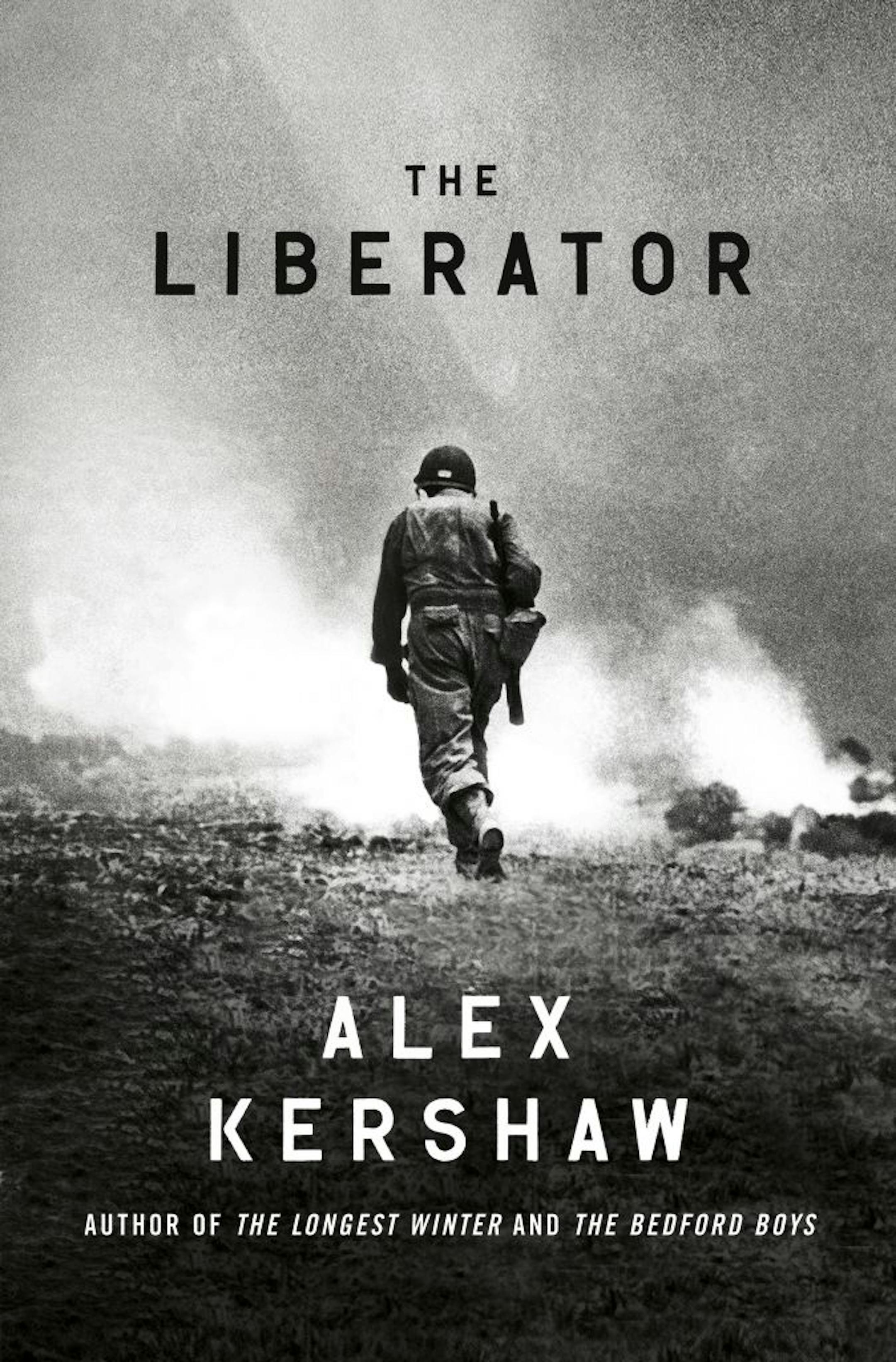 Alex Kershaw's "The Liberator"