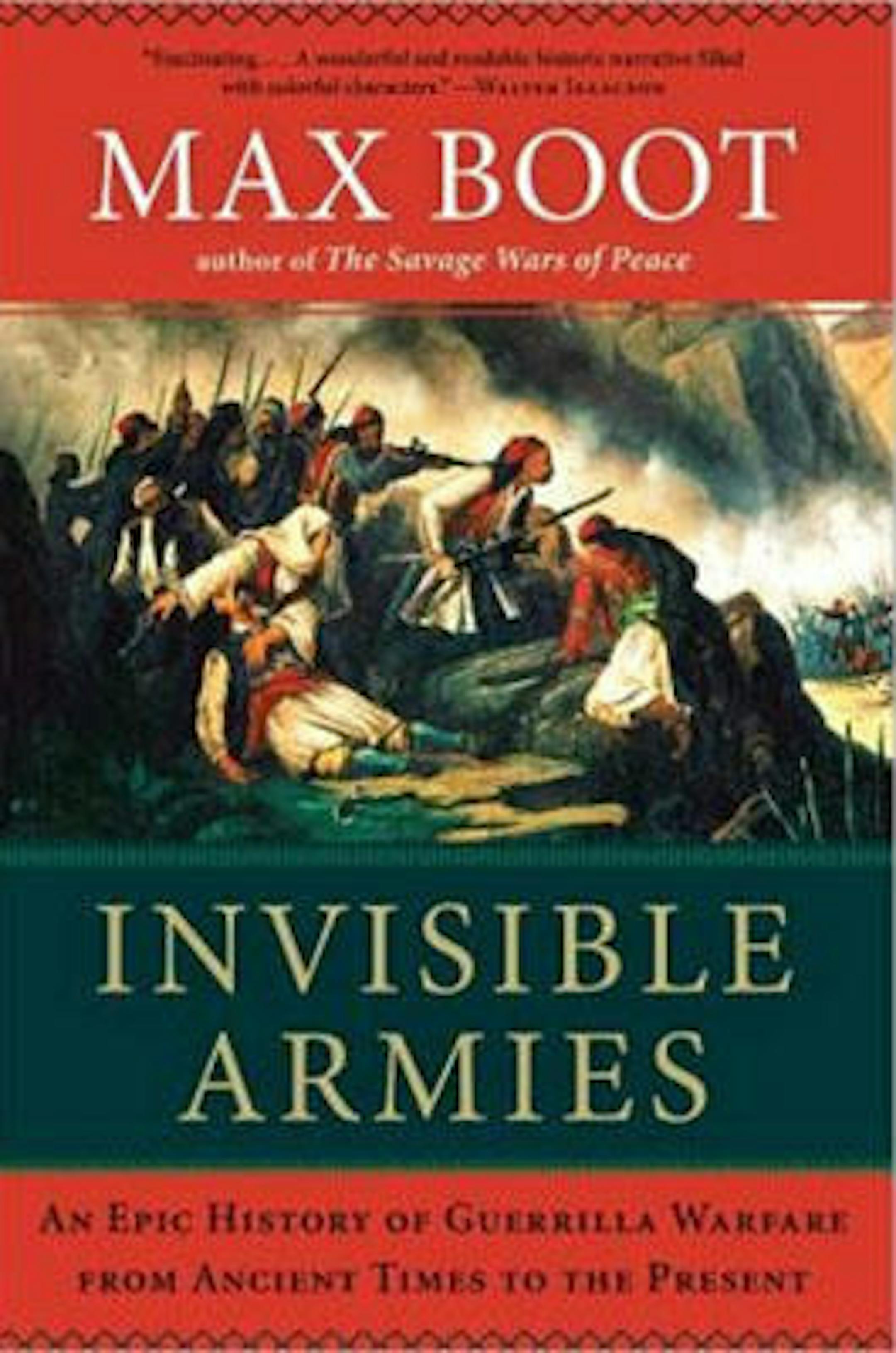 Invisible Armies by Max Boot