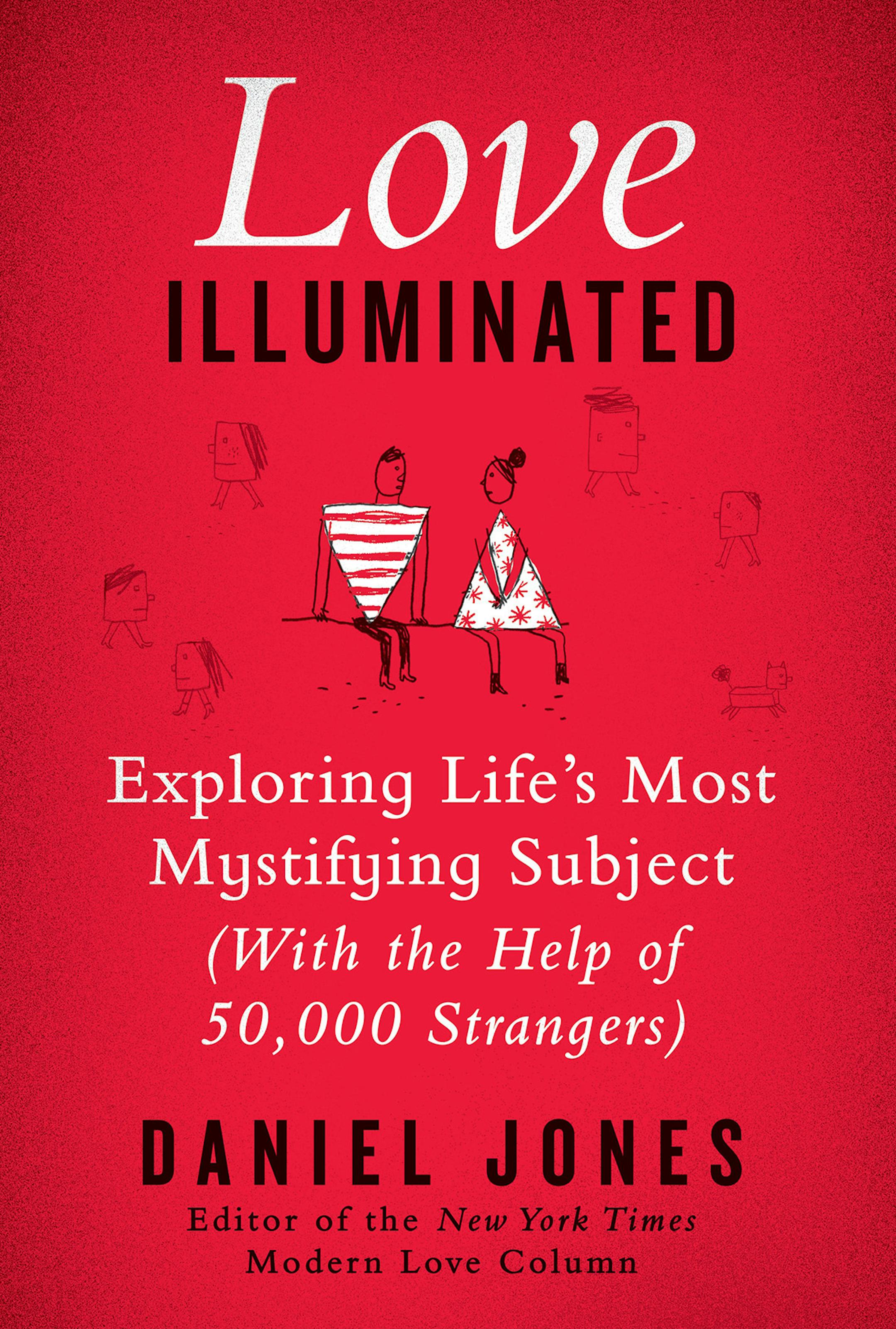 Love Illuminated by Daniel Jones