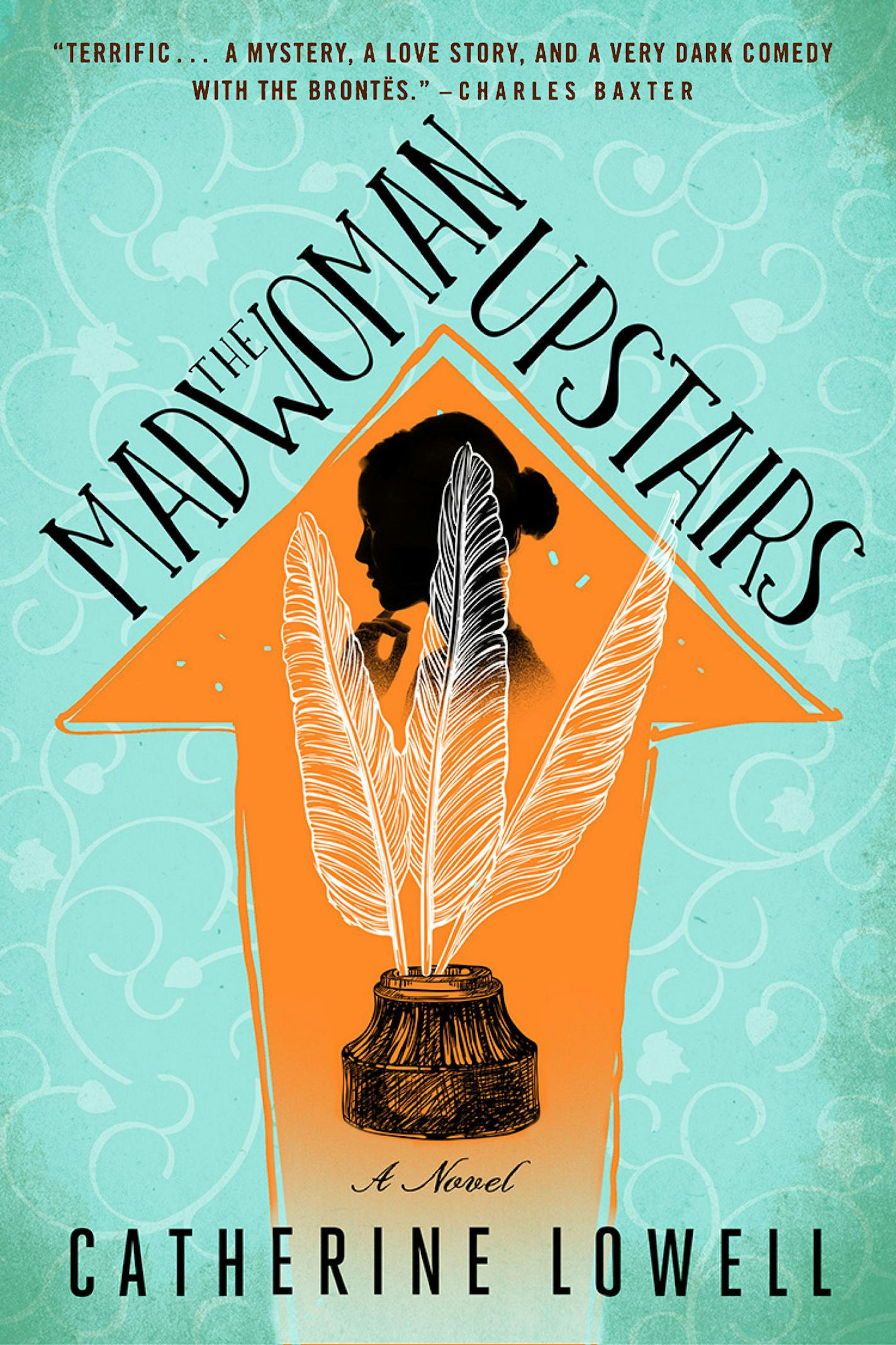 "The Madwoman Upstairs," by Catherine Lowell