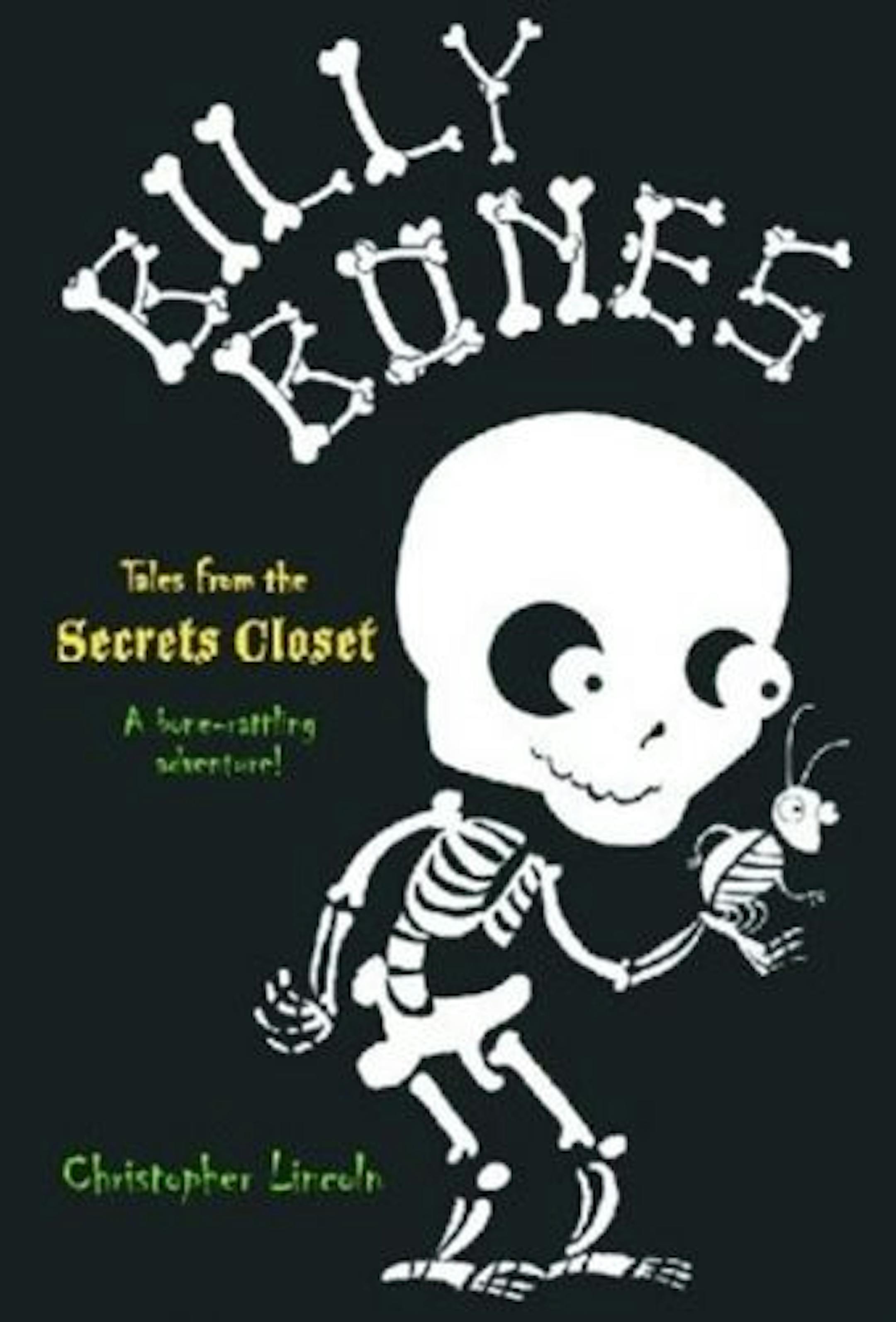 Billy Bones: Tales From the Secrets Closet by Christopher Lincoln