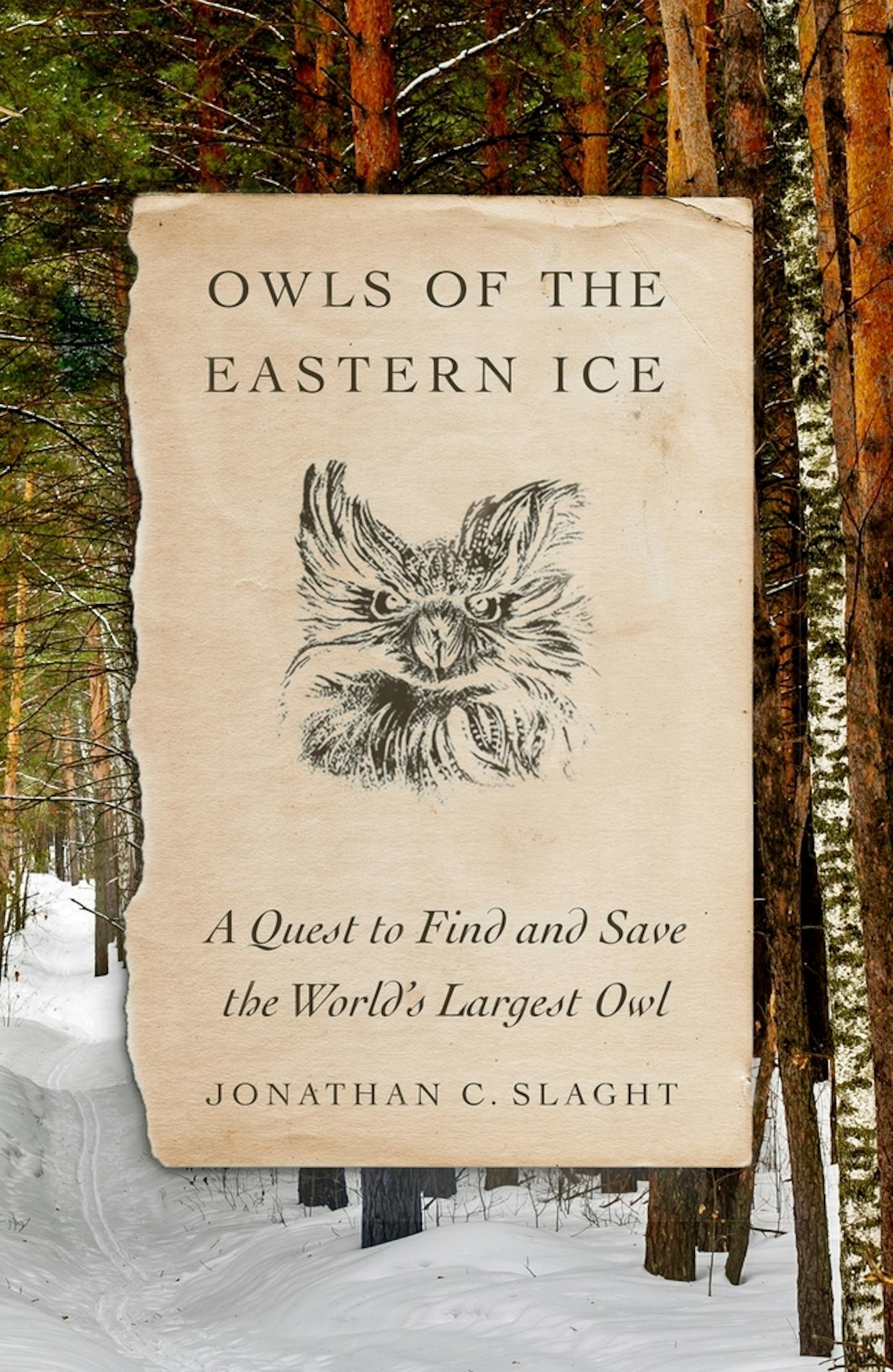 "Owls of the Eastern Ice" by Jonathan C. Slagt,