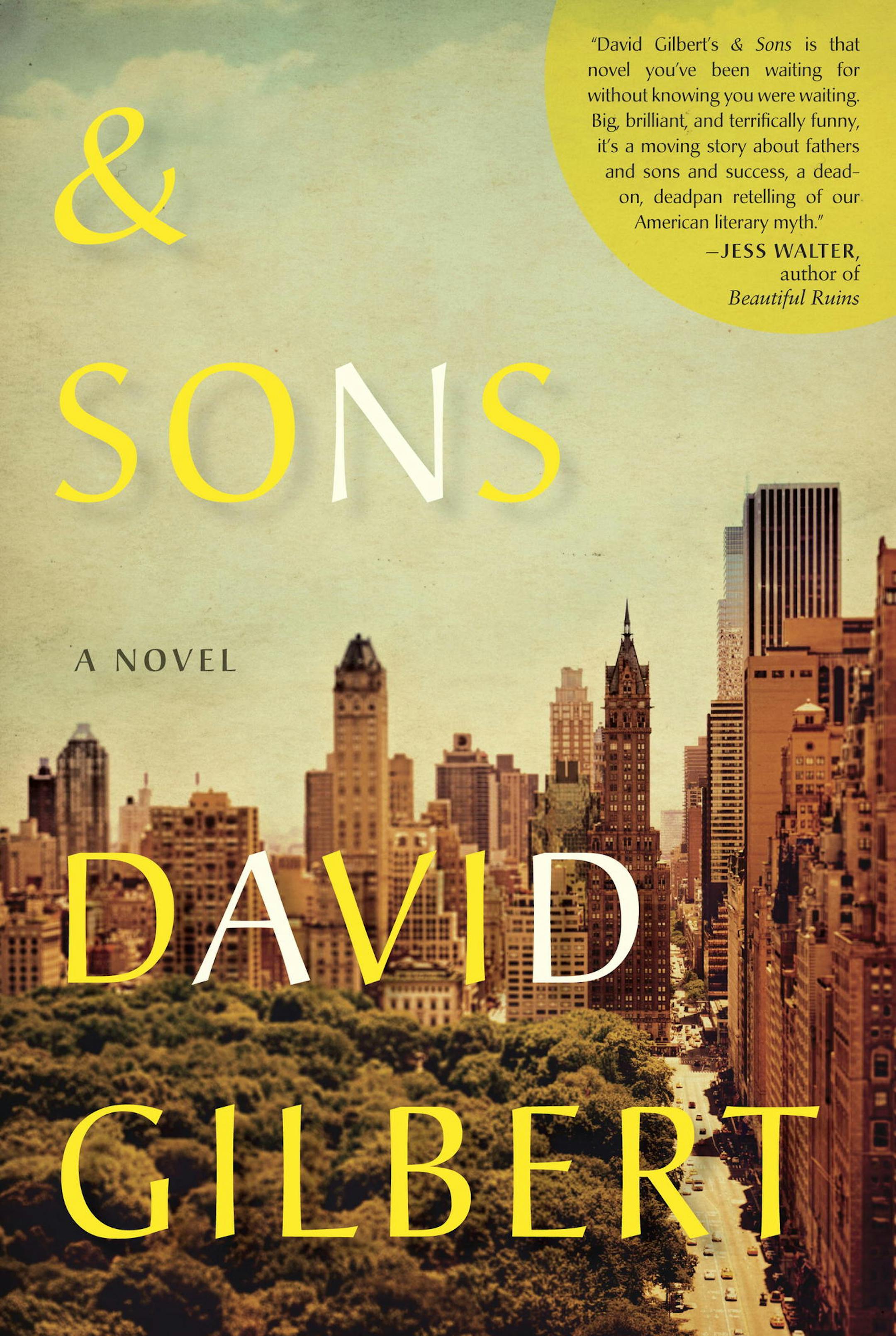 "& Sons," by David Gilbert.