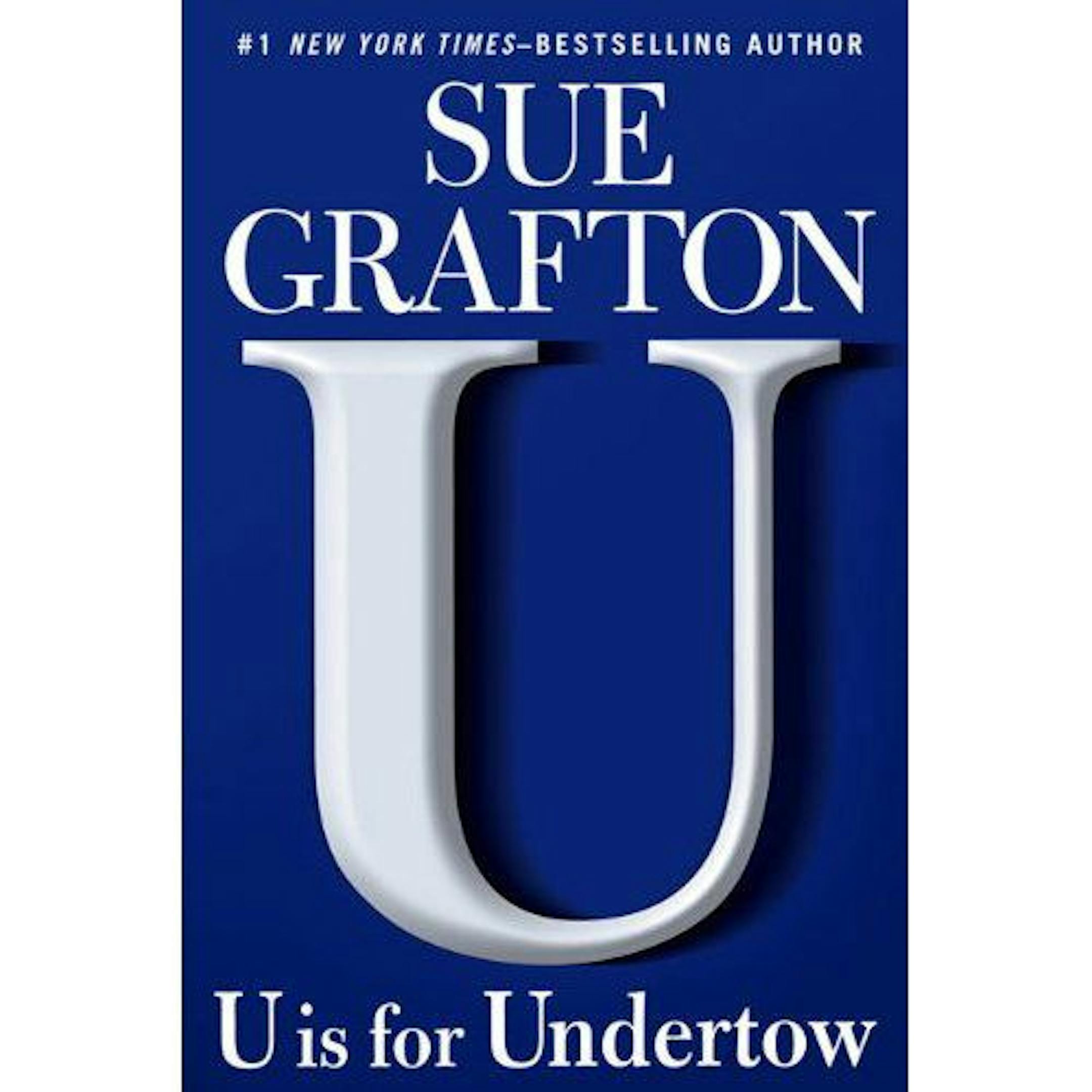 Sue Grafton's "U is for Undertow"