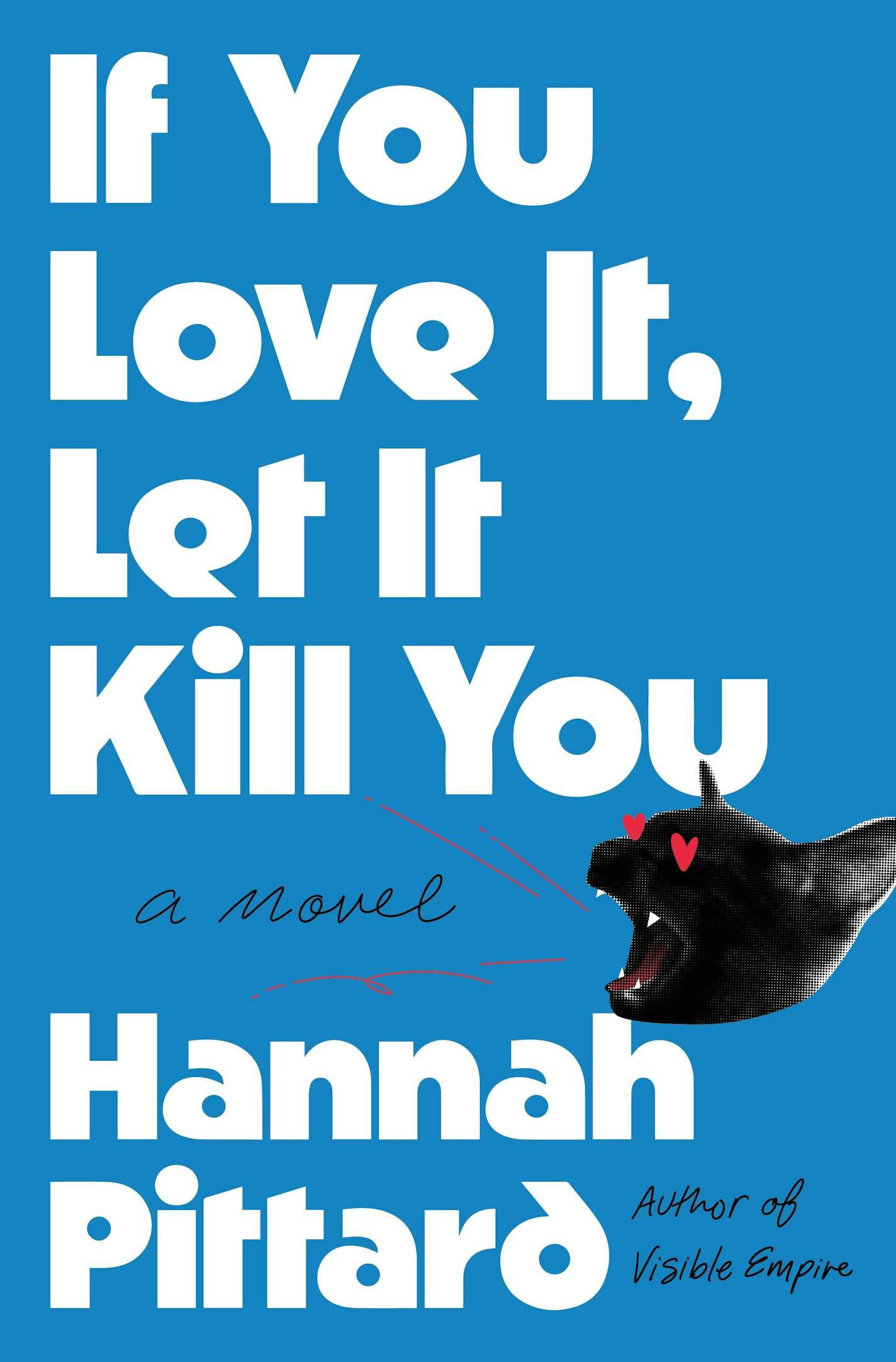 blue cover of If You Love It, Let It Kill You features an illustration of a screaming cat, with cartoon hearts for eyes