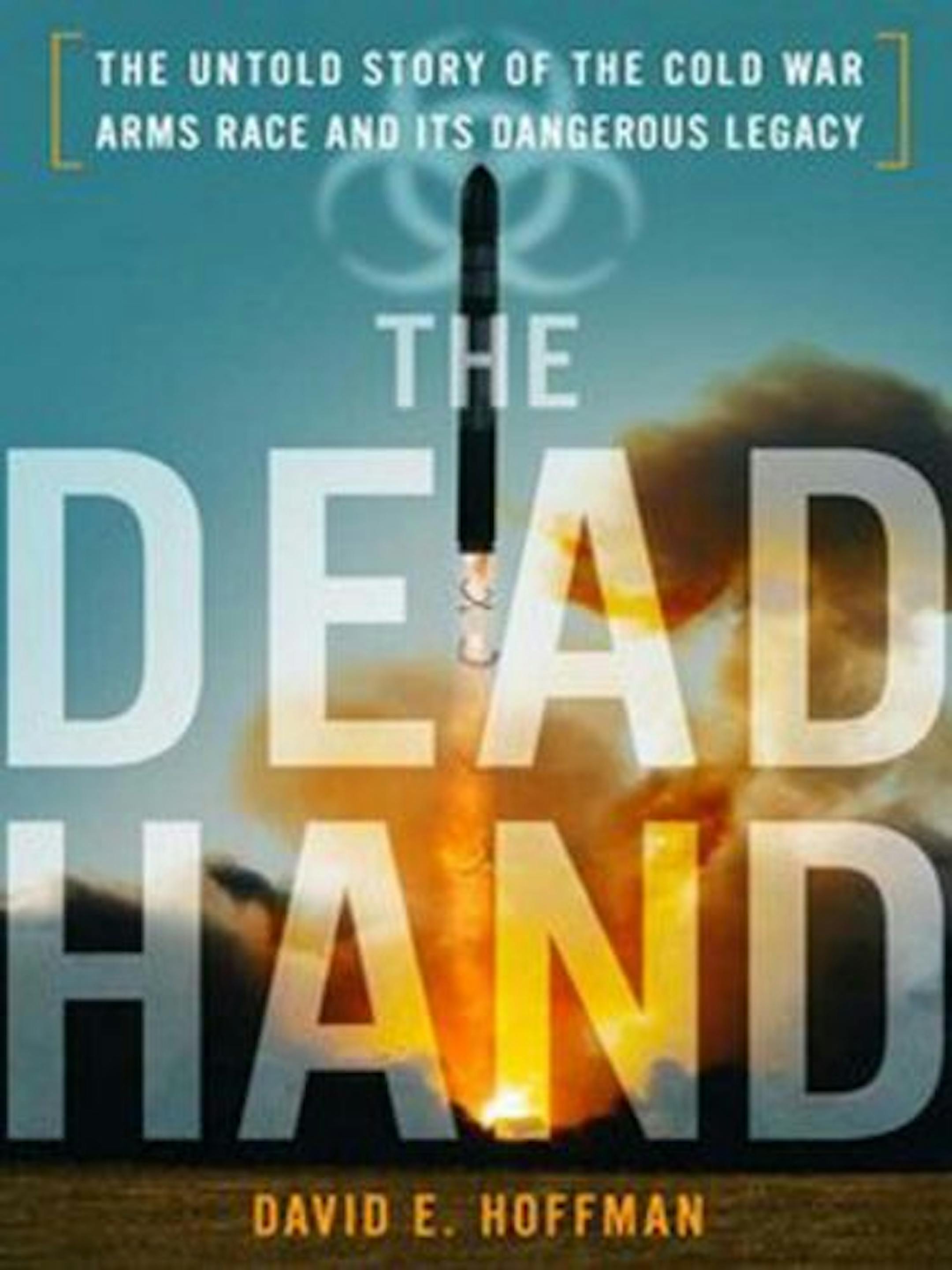 The Dead Hand by David Hoffman