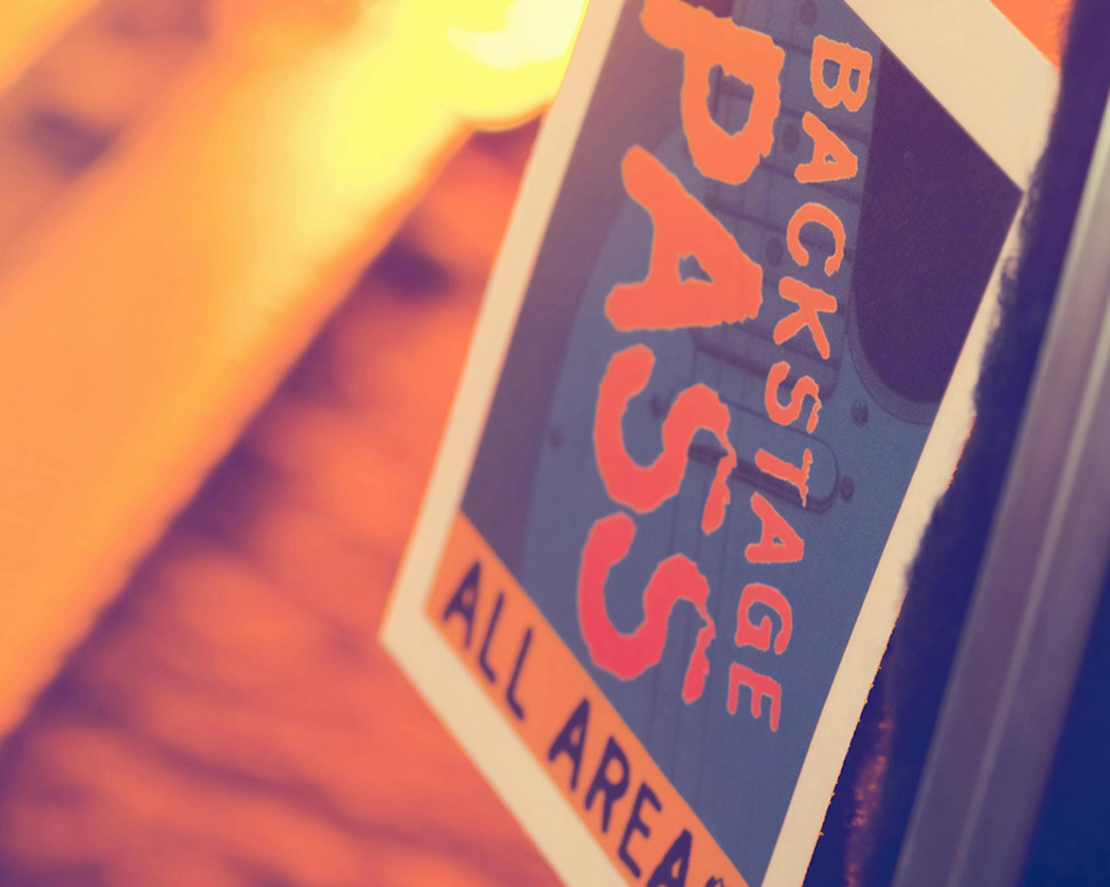 Backstage passes aren't easy to come by.