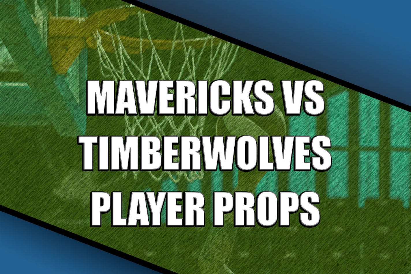 mavericks timberwolves player prop picks