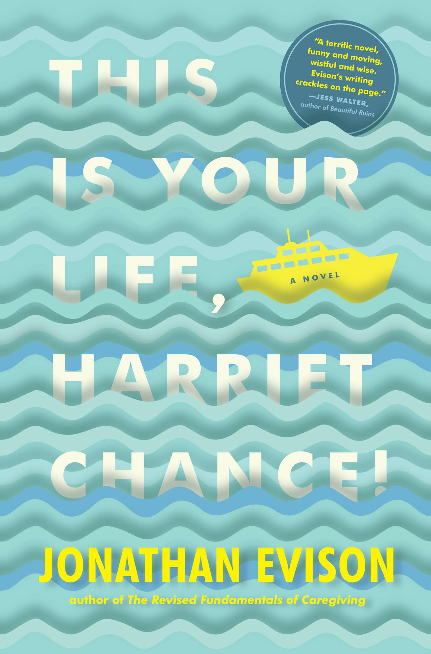 "This is Your Life, Harriet Chance!" by Jonathan Evison