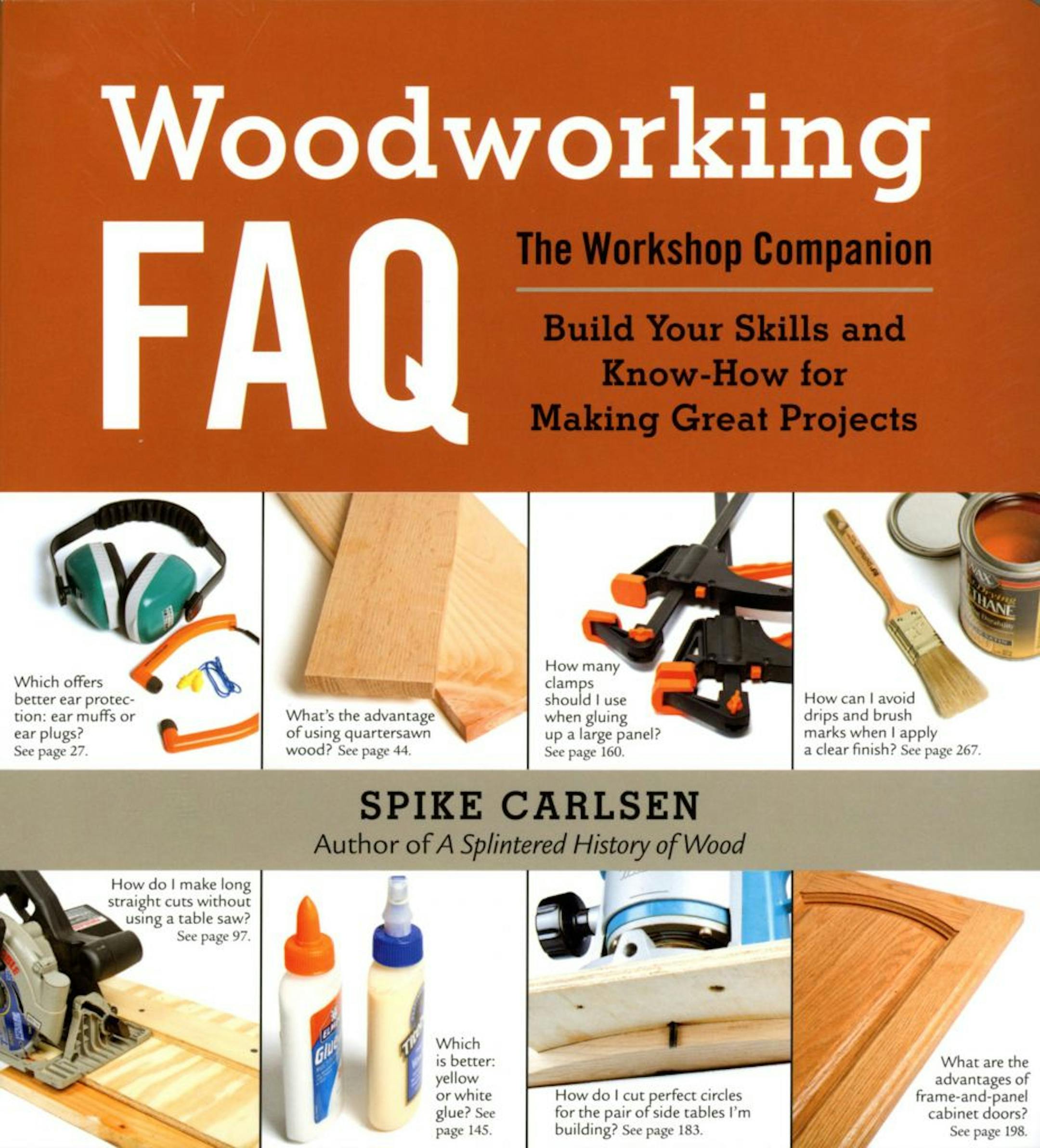 "Woodworking FAQ" by Spike Carlsen
