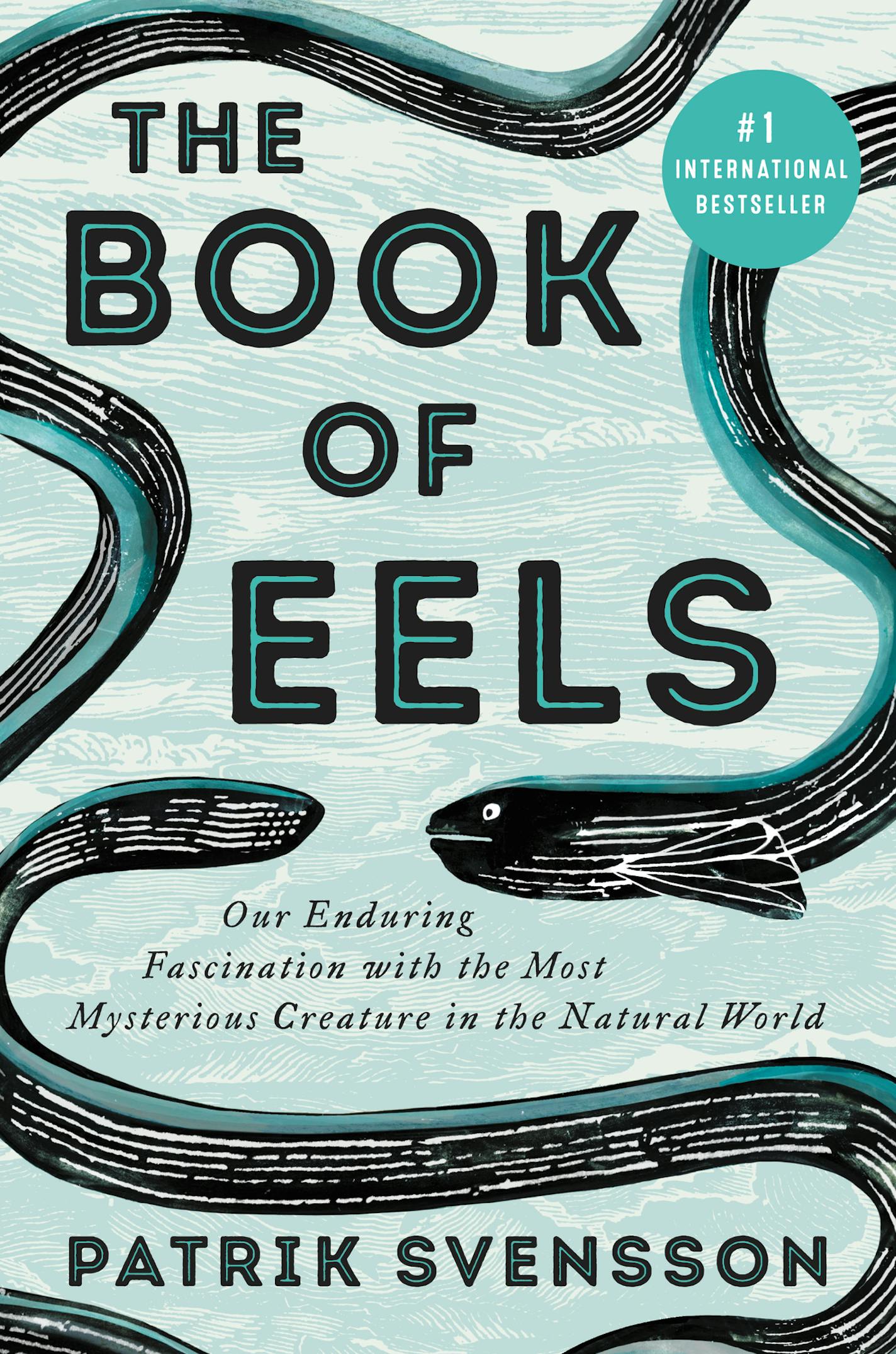 "The Book of Eels" by Patrik Svensson