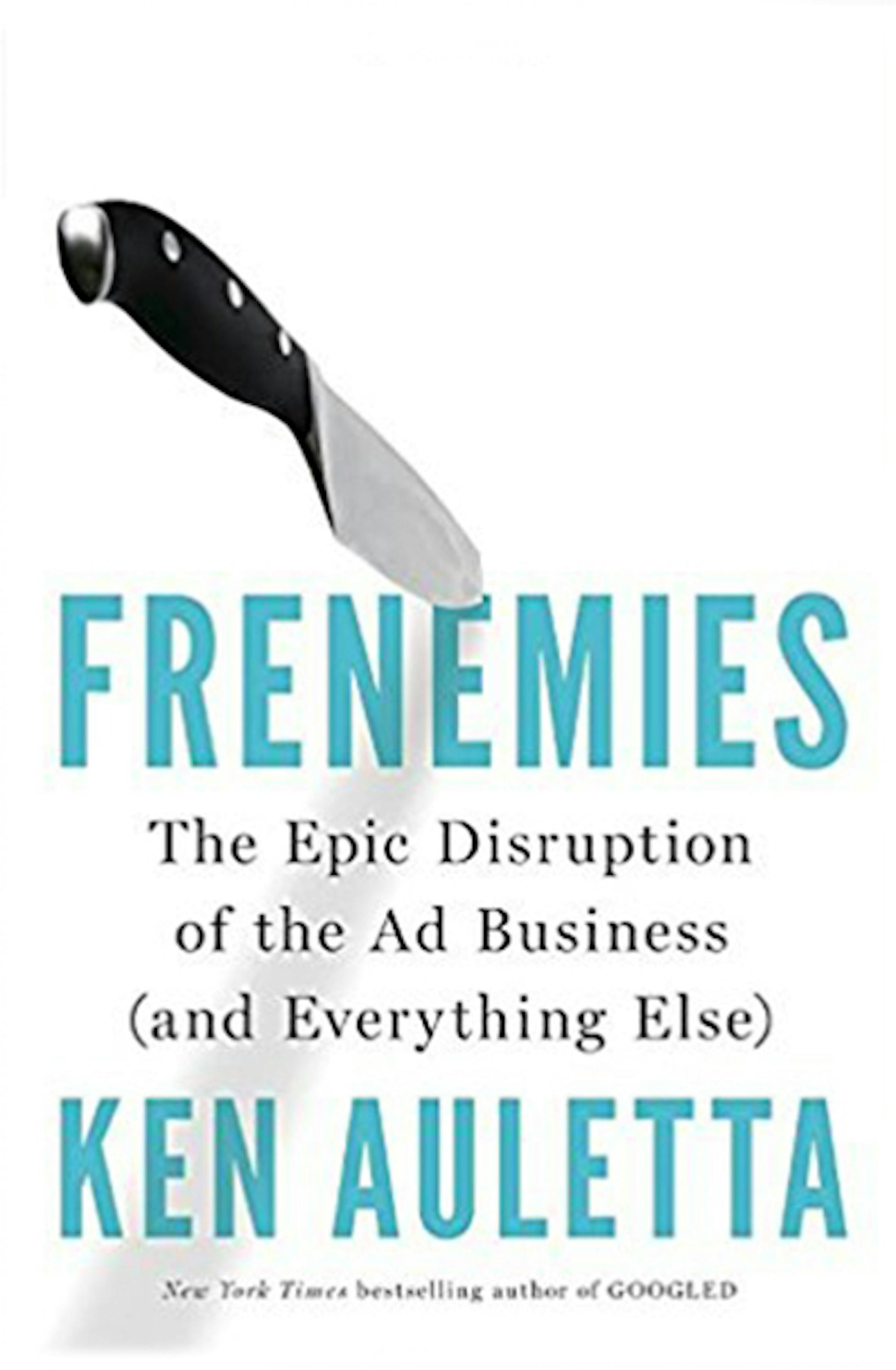 Frenemies by Ken Auletta