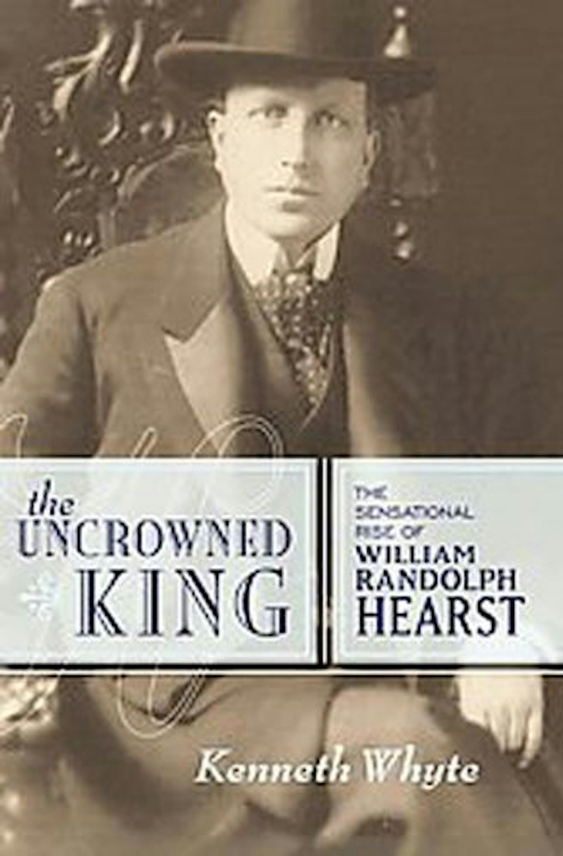 The Uncrowned King by Kenneth Whyte