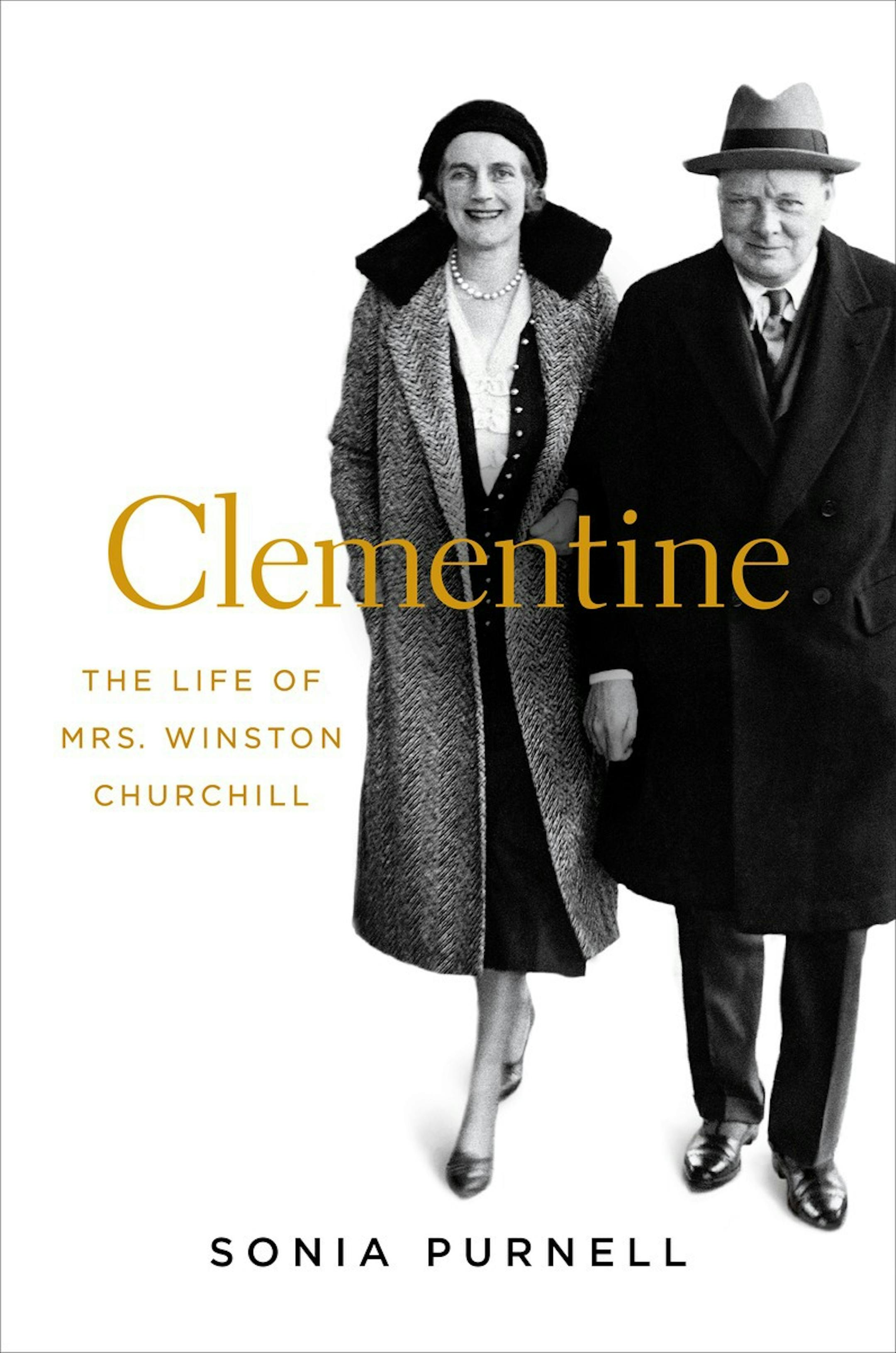 "Clementine: The Life of Mrs. Winston Churchill," by Sonia Purnell