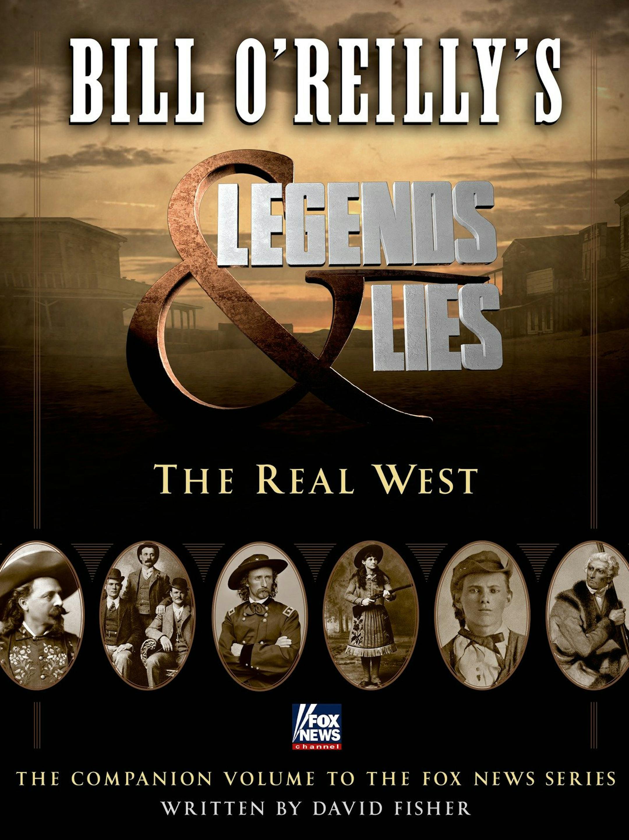 BILL OíREILLYíS LEGENDS AND LIES