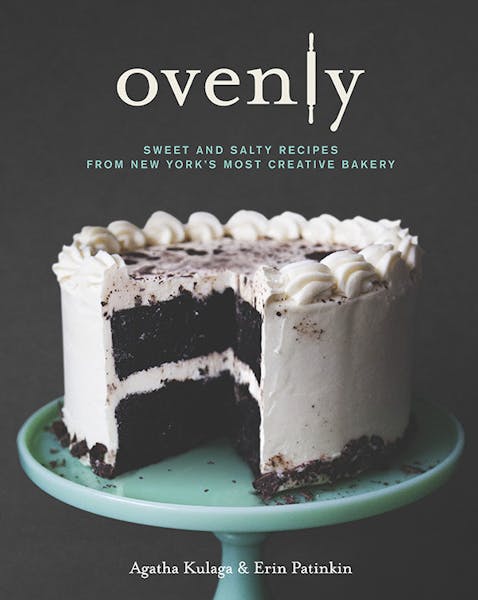 &#x201a;&#xc4;&#xfa;Ovenly: Sweet and Salty Recipes From New York&#x201a;&#xc4;&#xf4;s Most Creative Bakery,&#x201a;&#xc4;&#xf9; by Agatha Kulaga and 