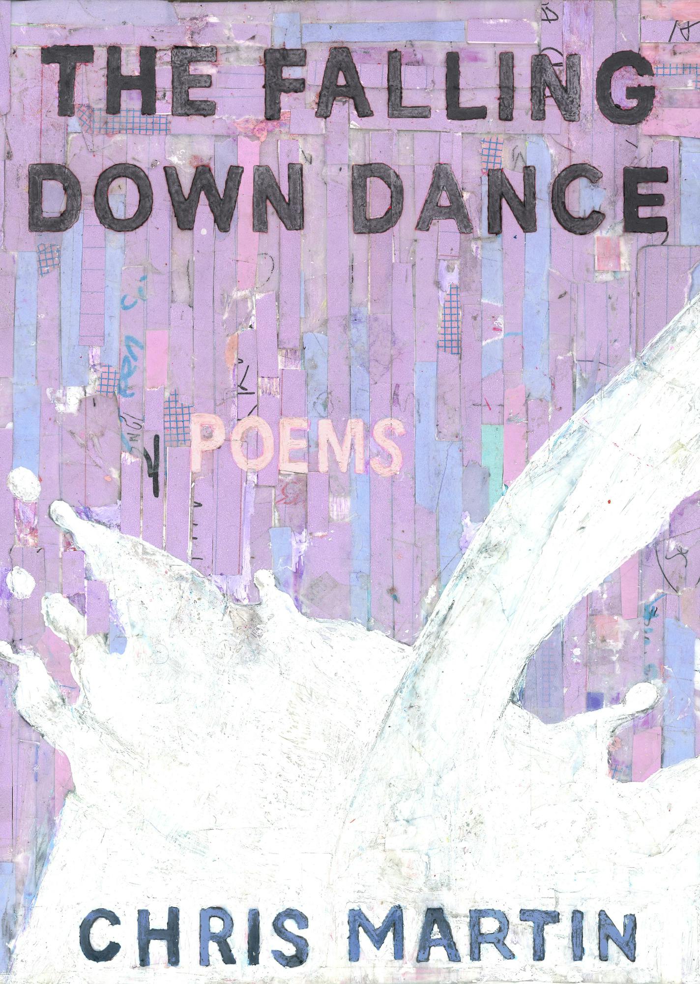 "The Falling Down Dance," by Chris Martin