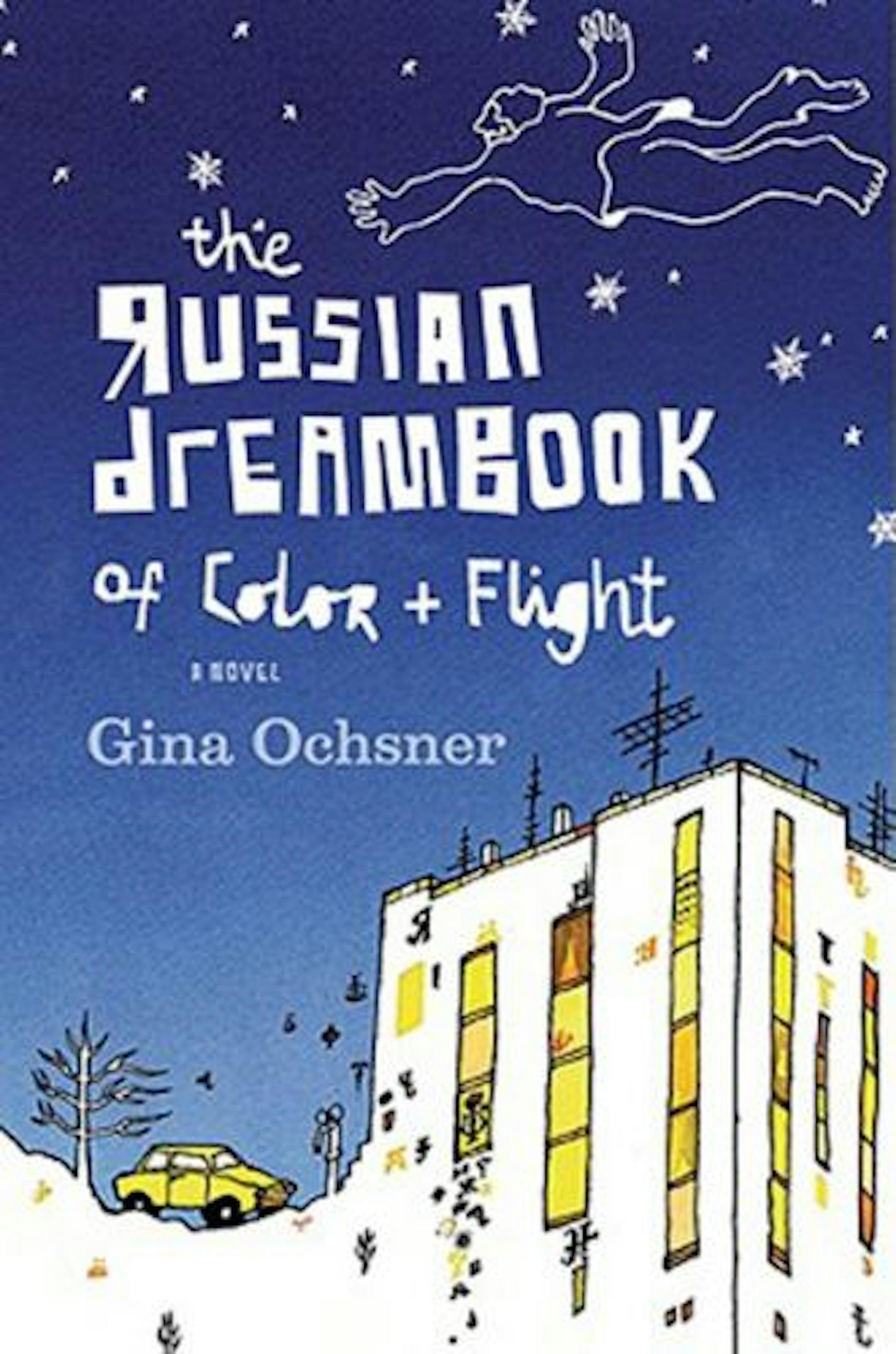 The Russian Dreambook of Color and Flight