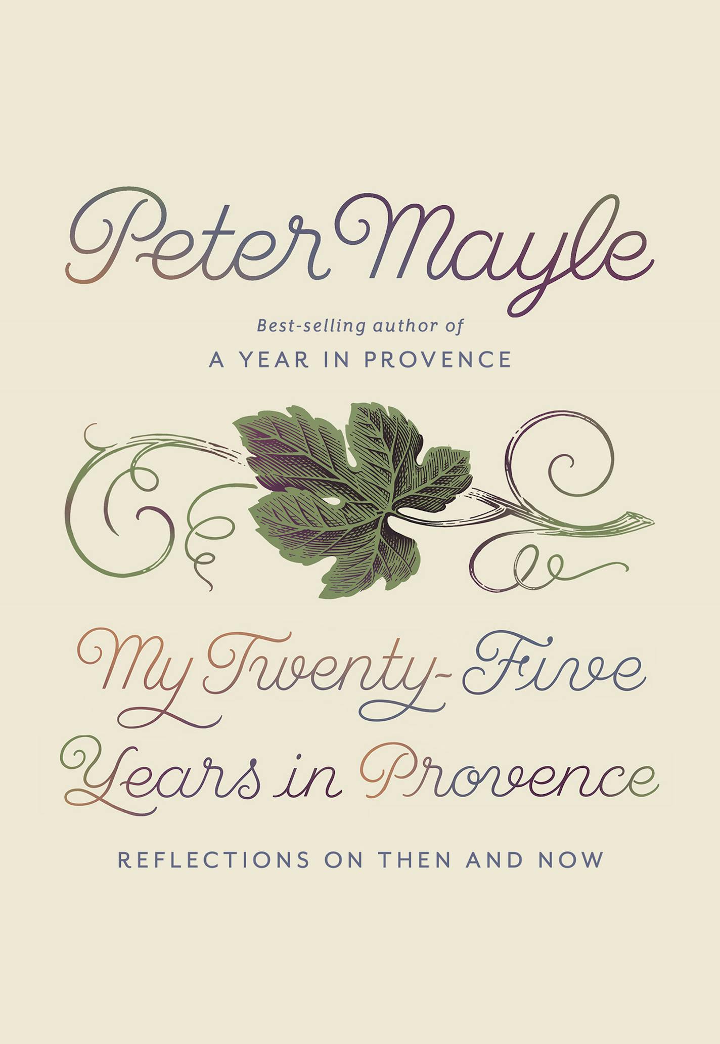 "My Twenty-Five Years in Provence" by Pete Mayle