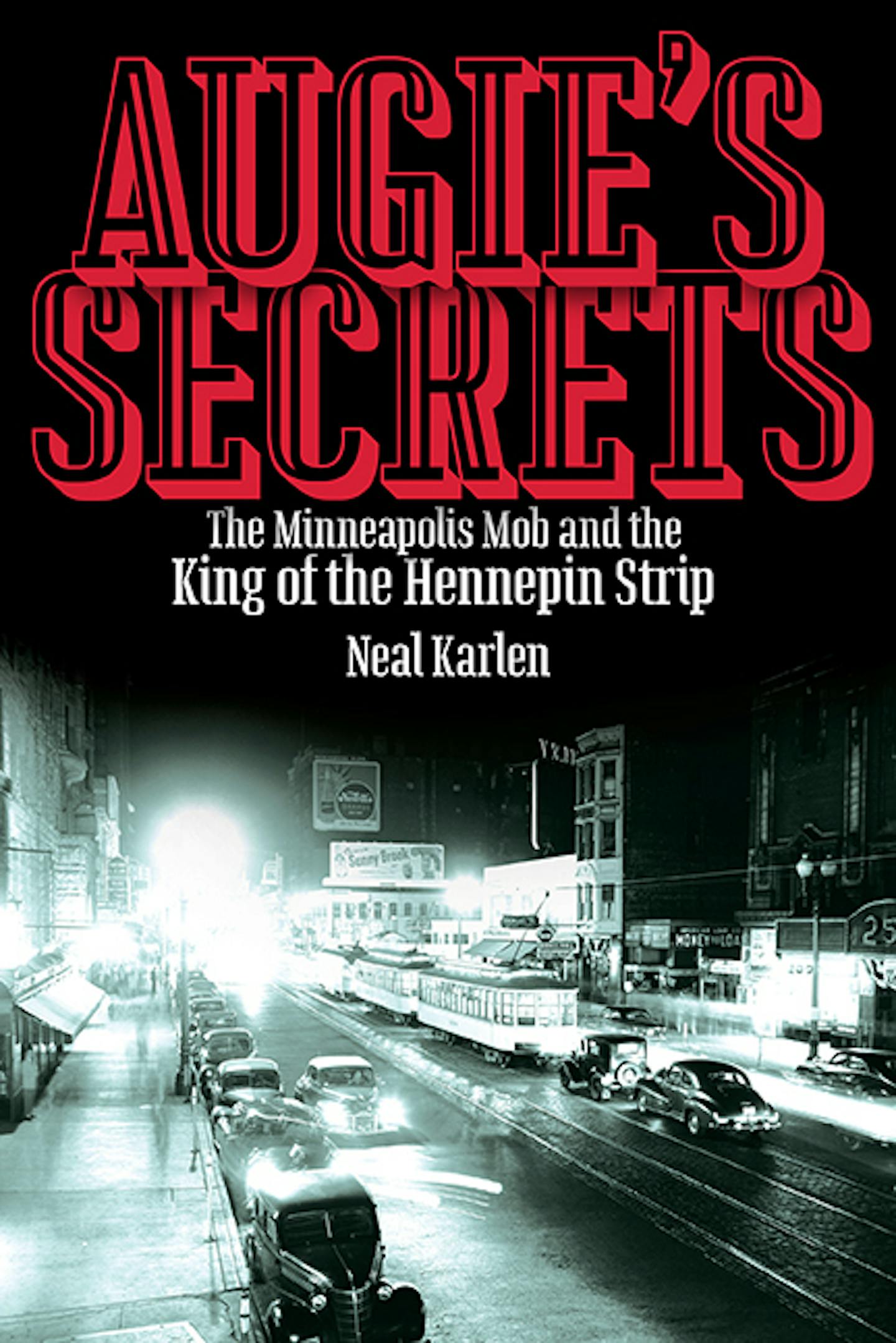 Augie's Secrets, by Neal Karlen.