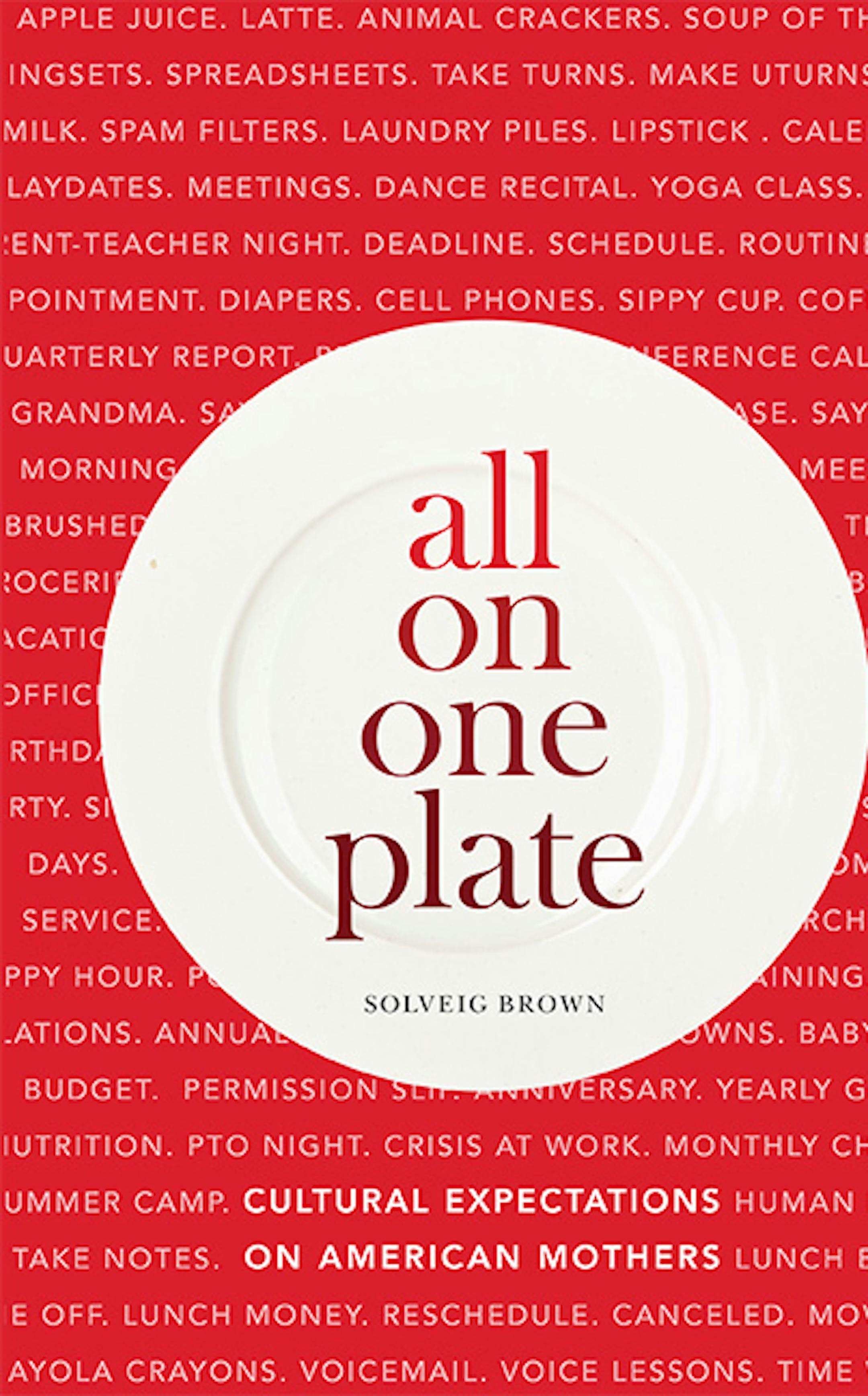 "All on One Plate" by Solveig Brown
