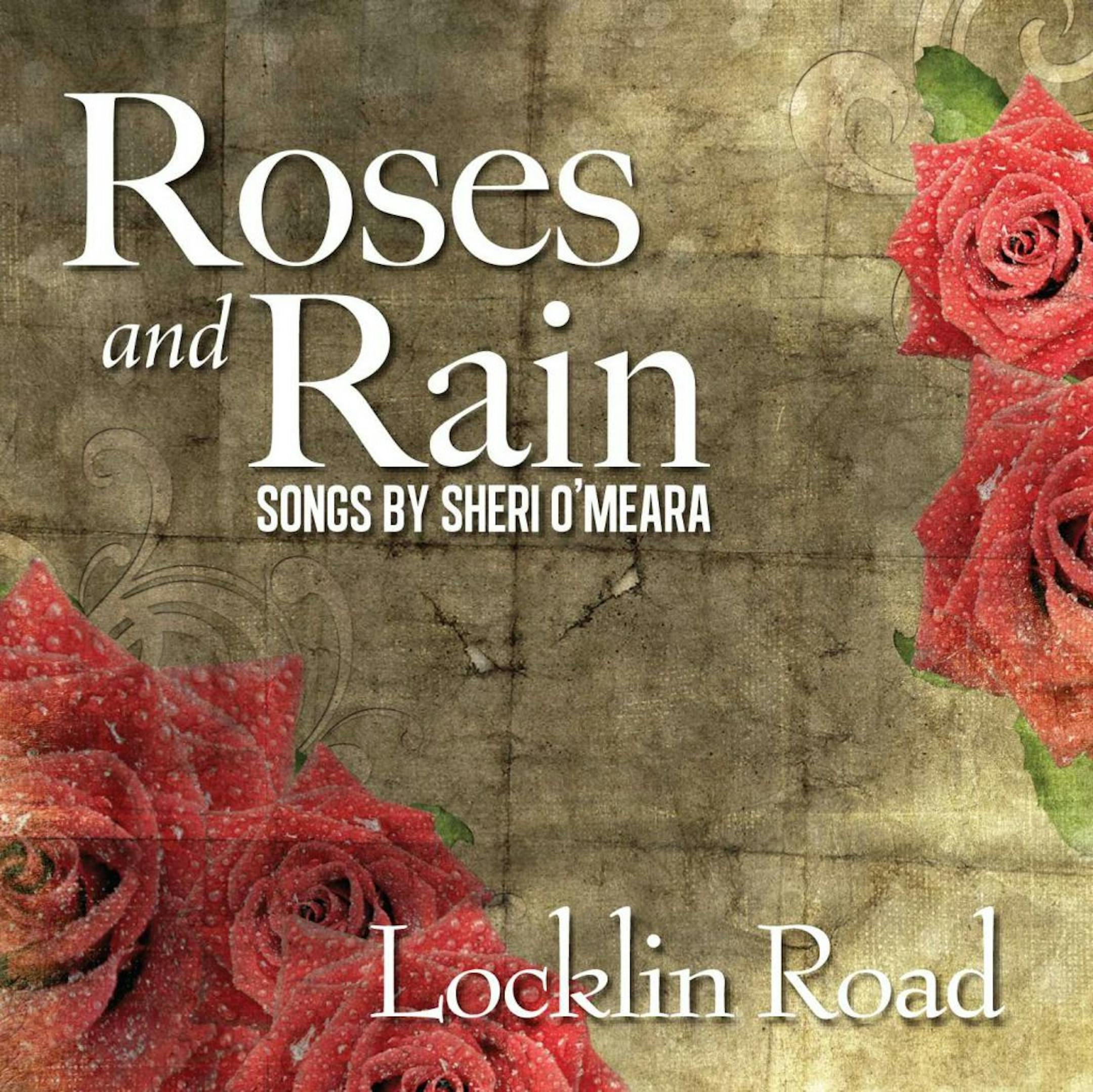 "Roses and Rain" CD from Locklin Road