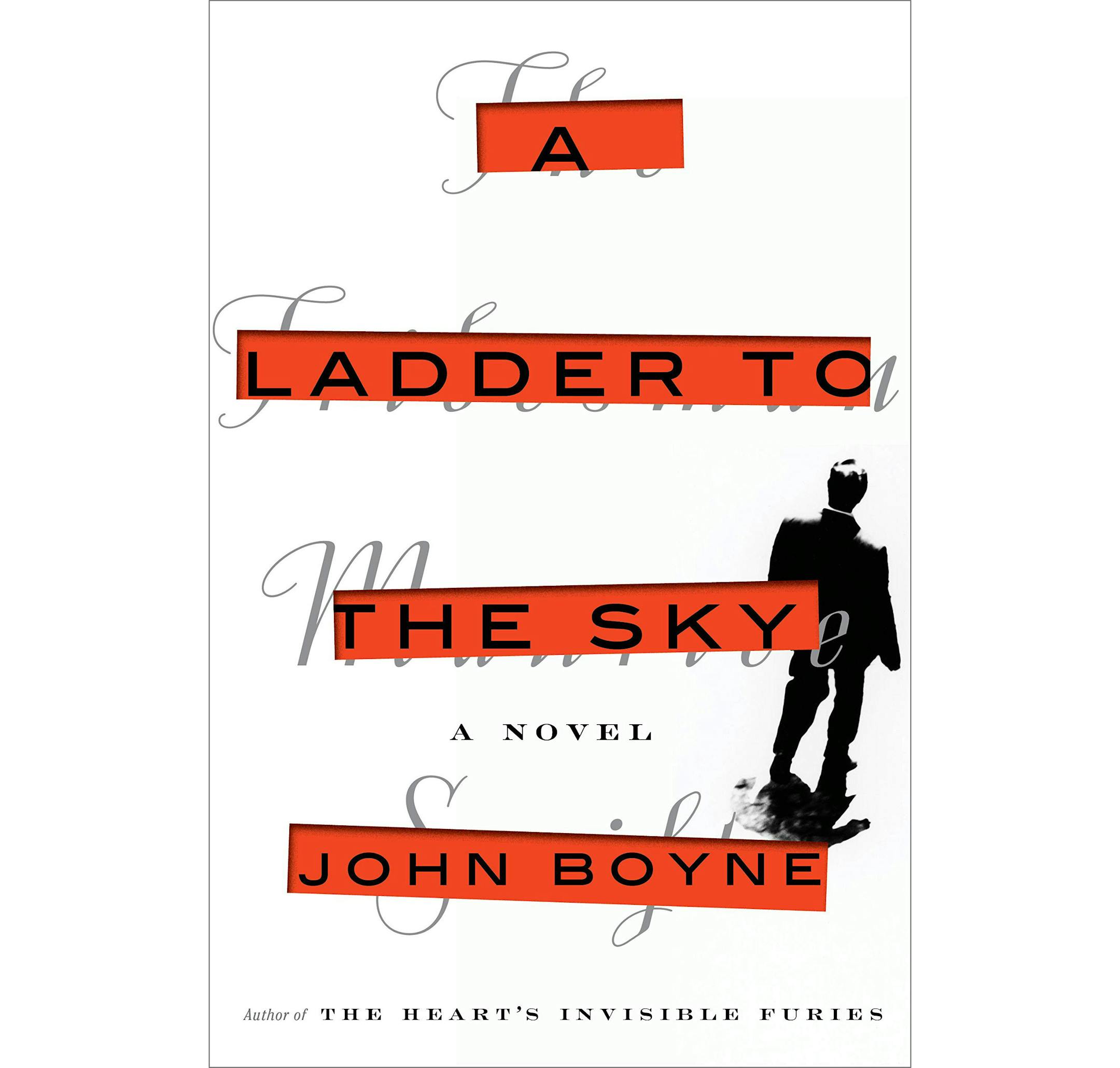 "A Ladder to the Sky" by John Boyne