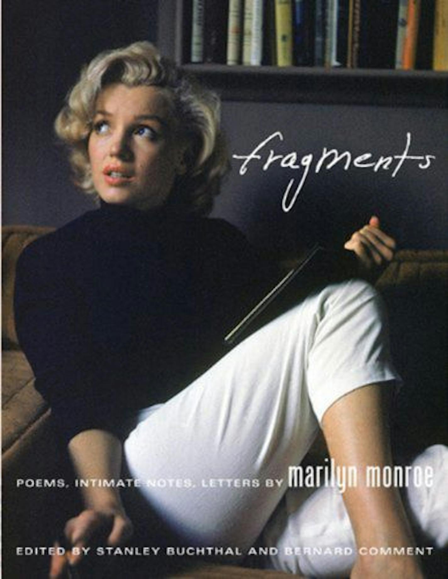 Fragments, Marilyn Monroe