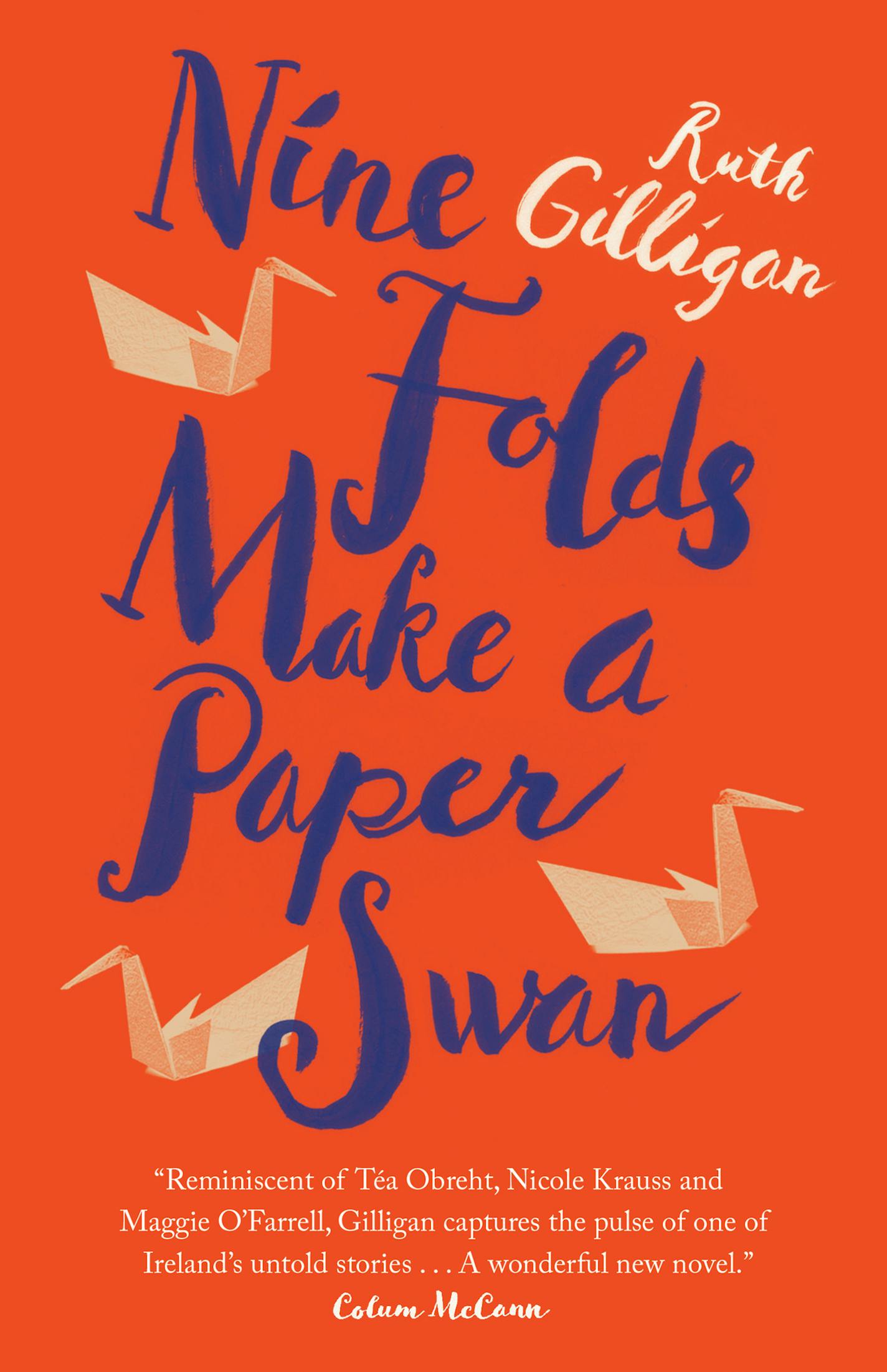 "Nine Folds Make a Paper Swan," by Ruth Gilligan