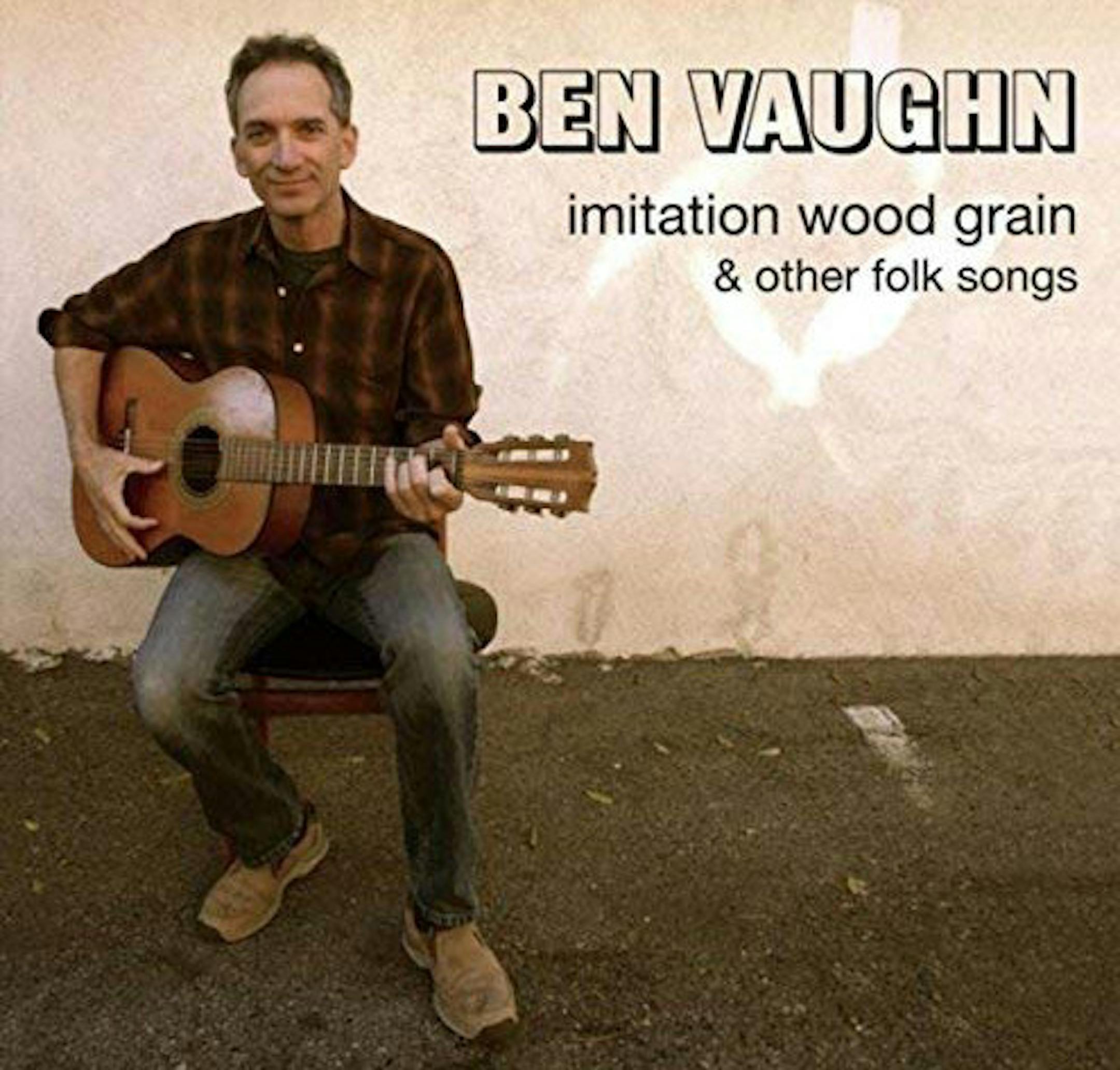 Ben Vaughn, ìImitation Wood Grain and Other Folk Songsî