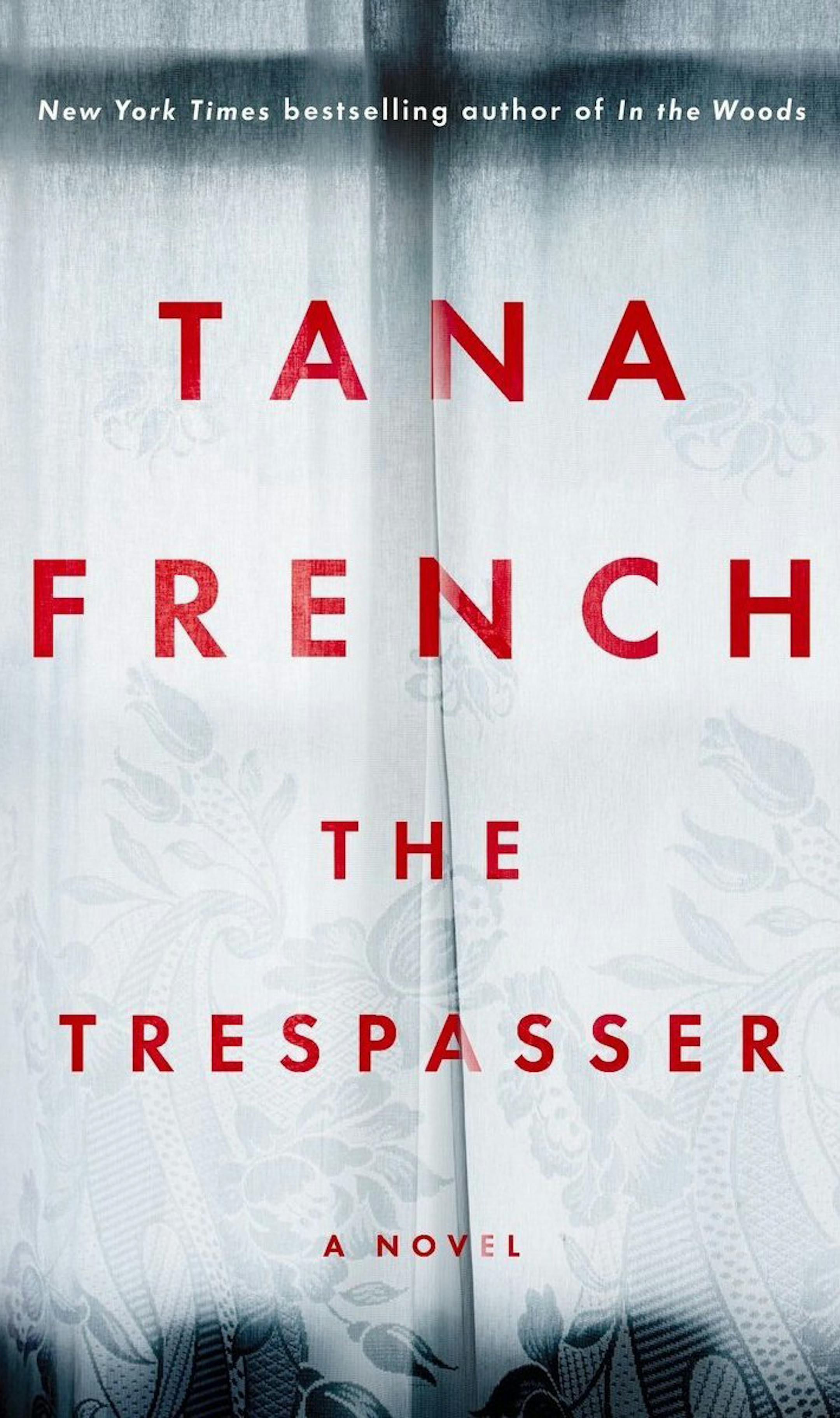 "The Trespasser" by Tana French