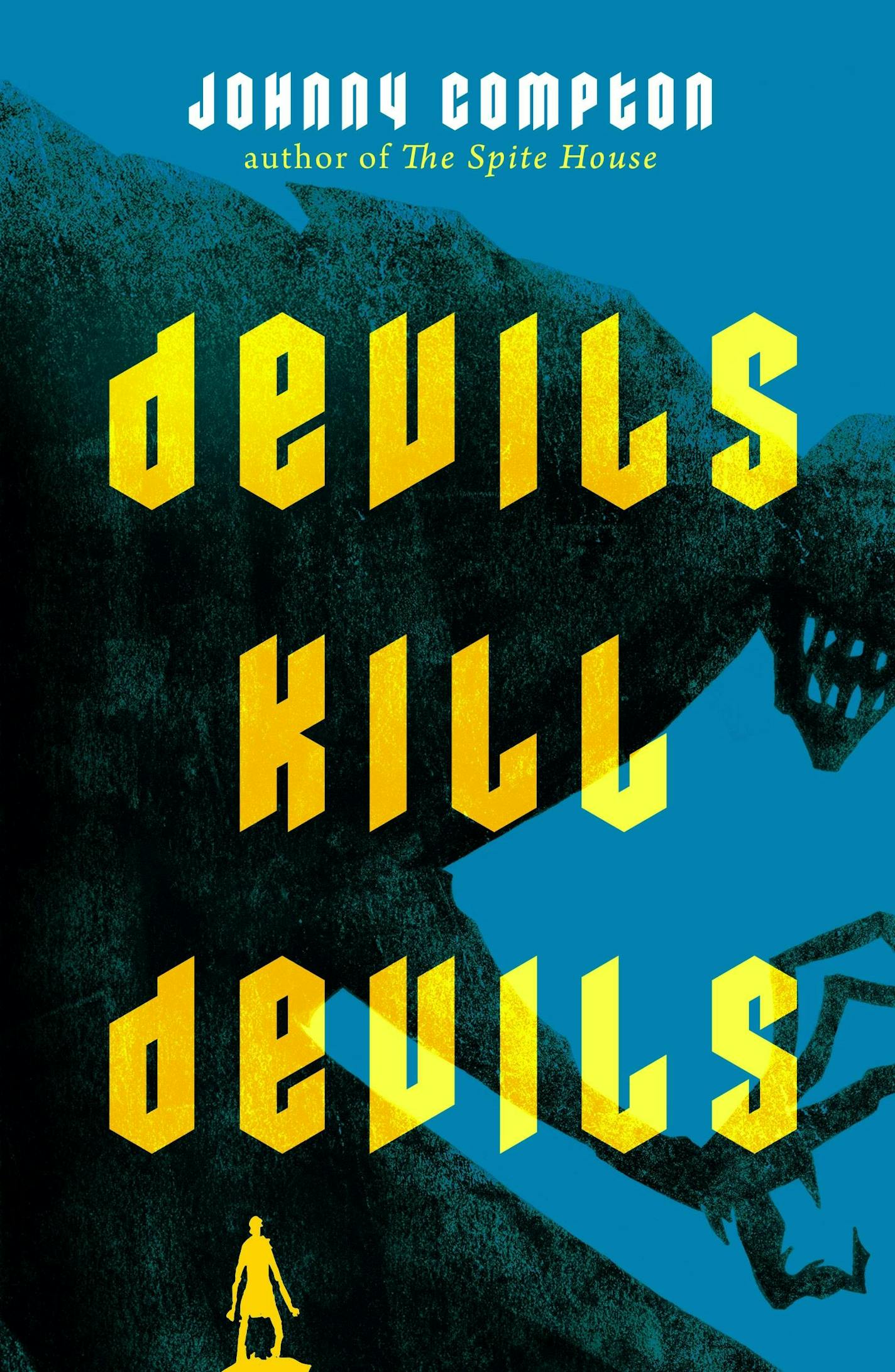 cover of Devils Kill Devils is a drawing of a monster