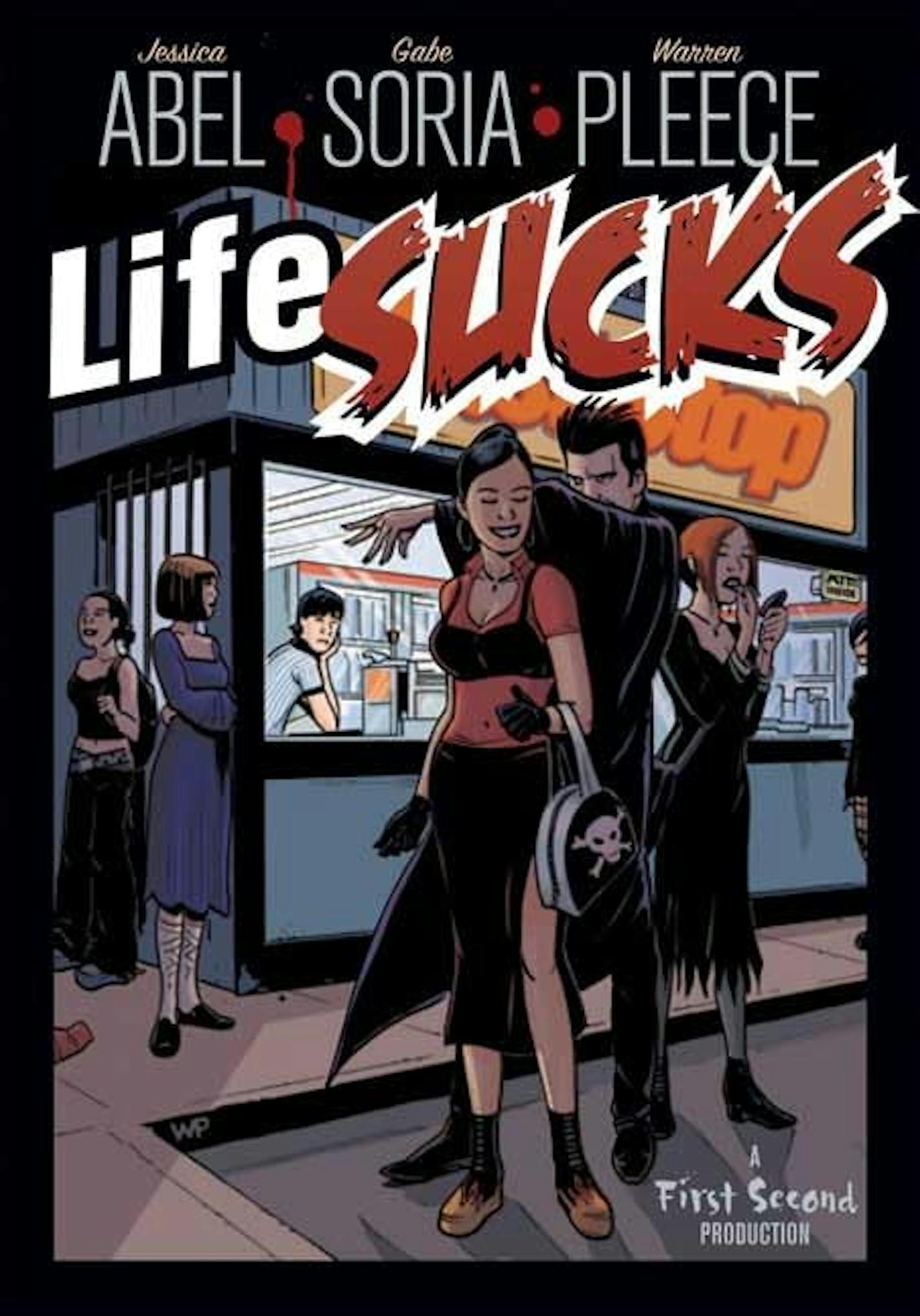 cover of Life Sucks is a cartoon of young people outside a convenience store