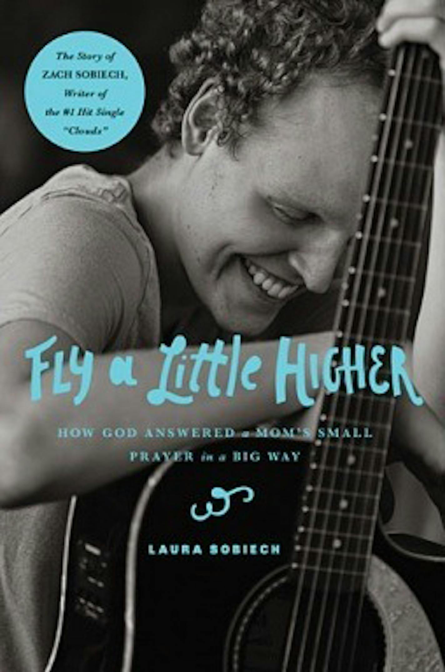 Laura Sobiech "Fly a Little Higher"