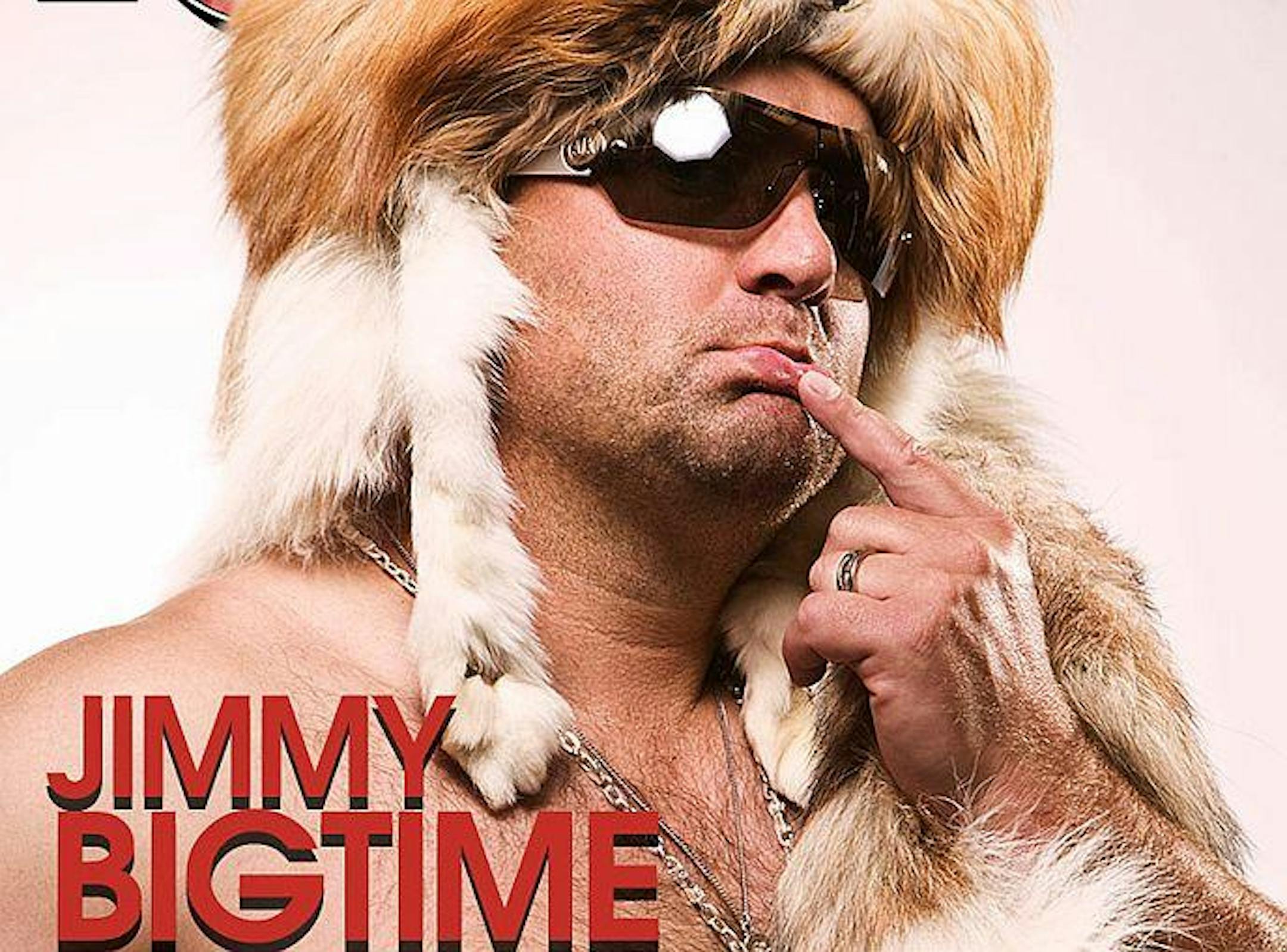 Jimmy Big Time was "Forged in the Fires of Awesomeness"