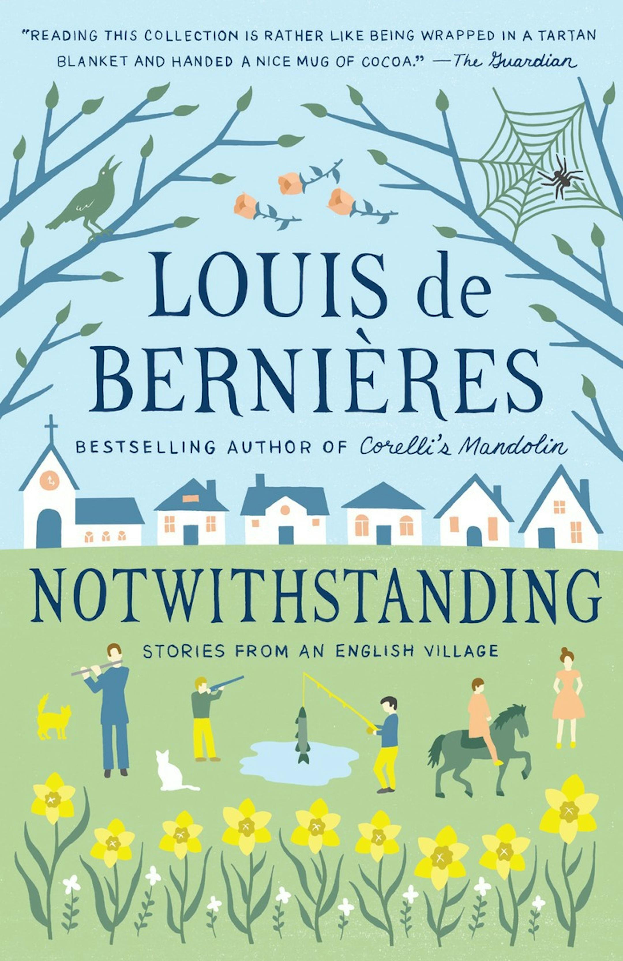 "Notwithstanding" by Louis de Bernieres