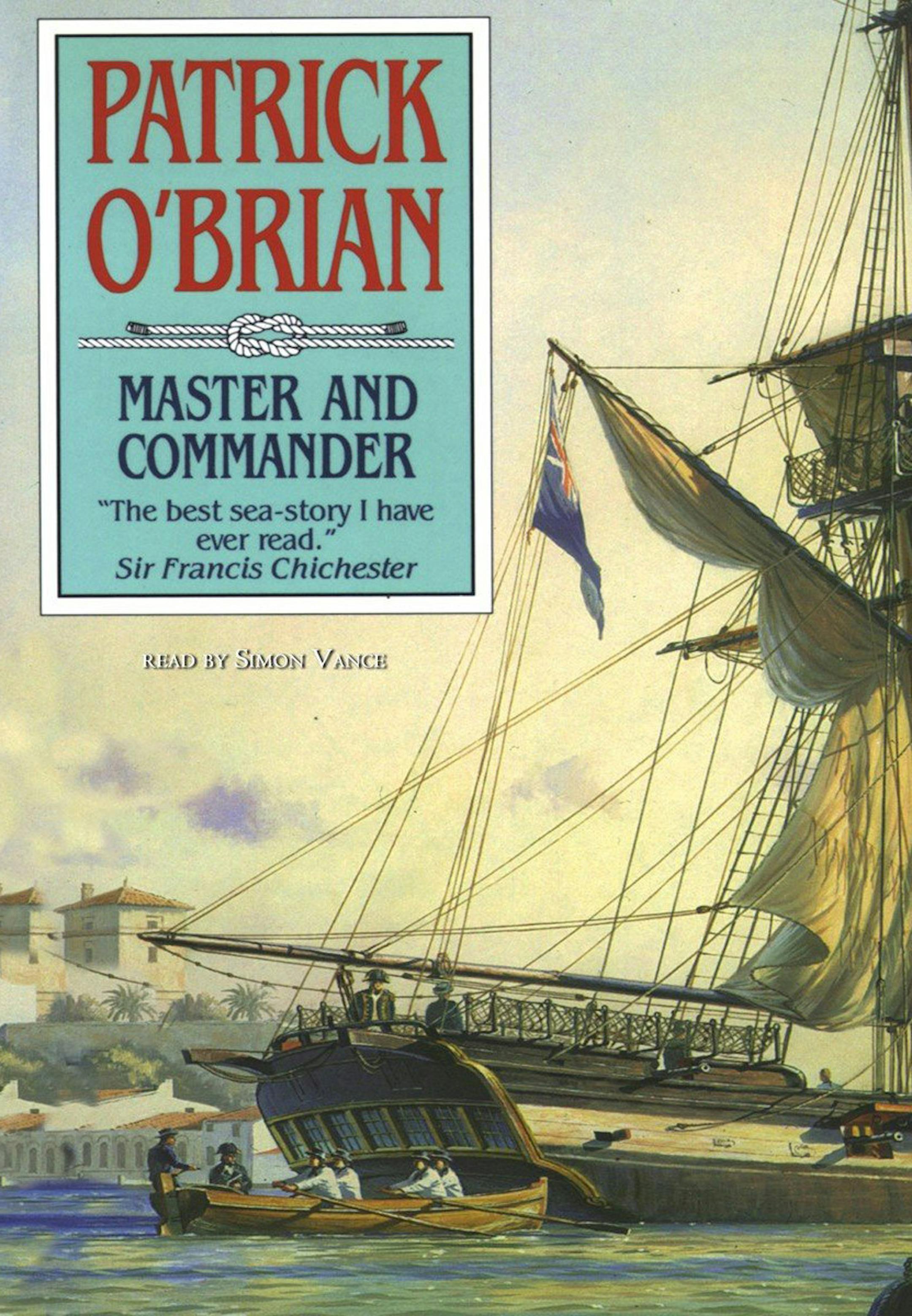 "Master and Commander" by Patrick O'Brian