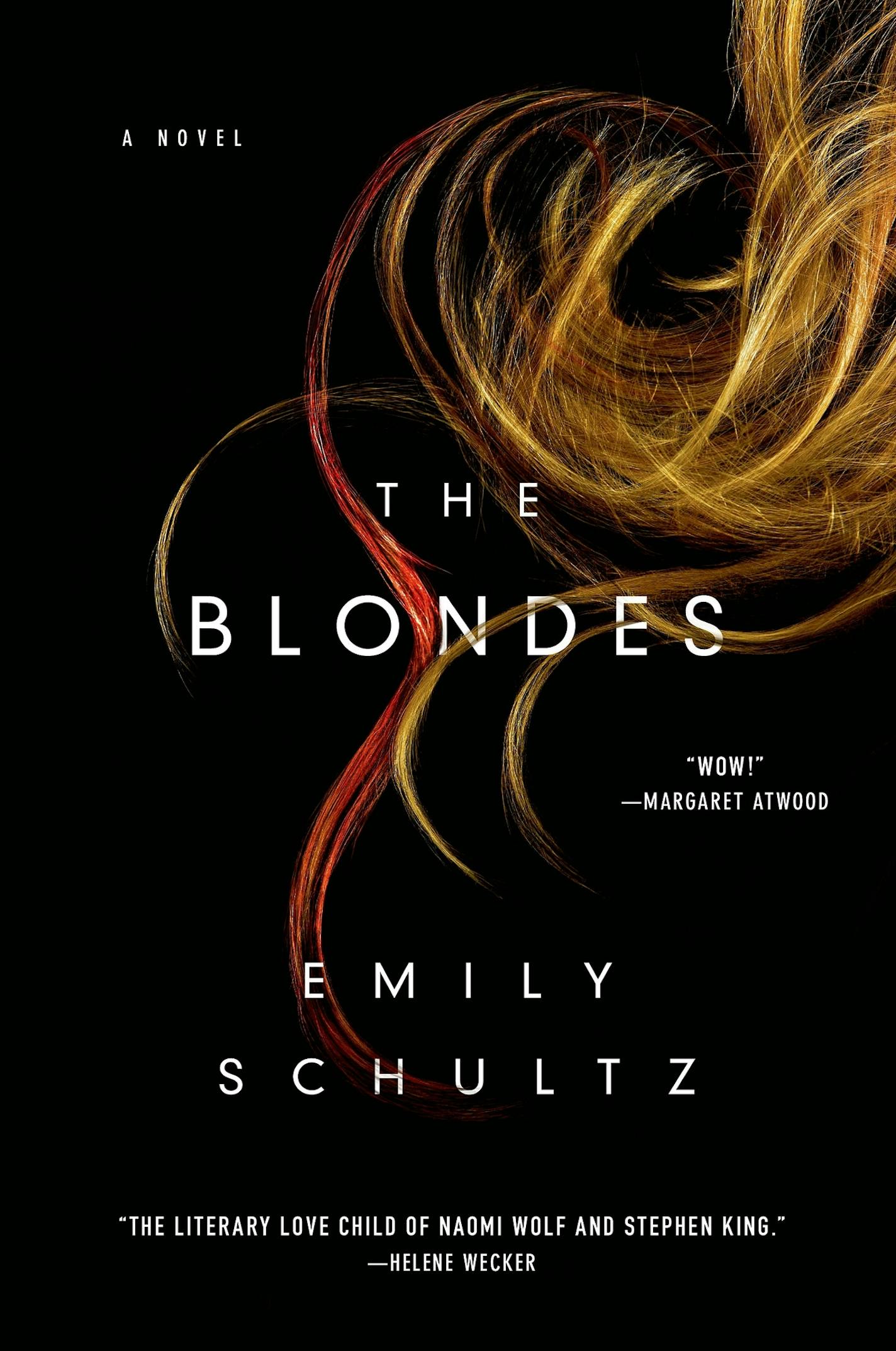 "The Blondes," by Emily Schultz