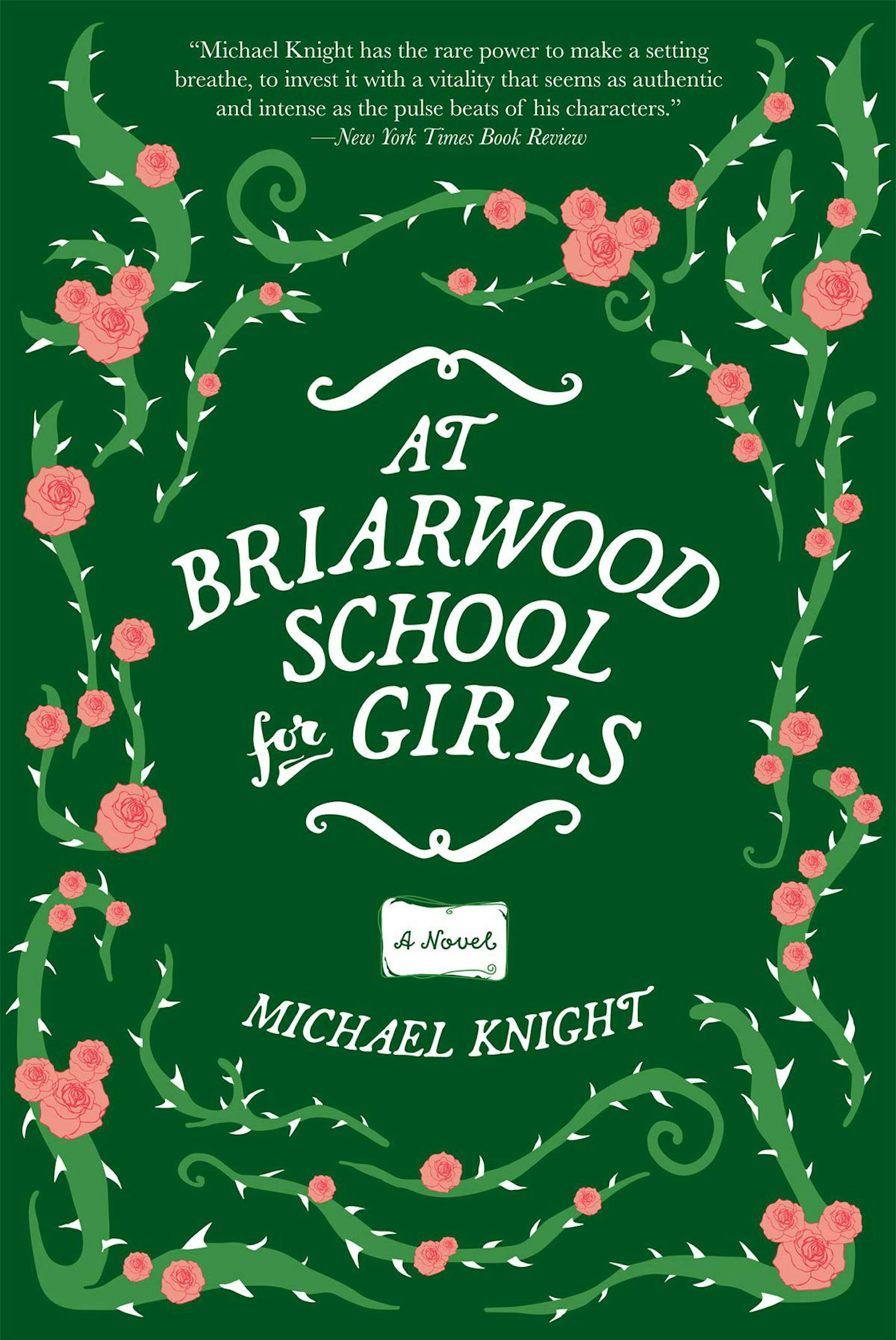 "At Briarwood School for Girls" by Michael Knight