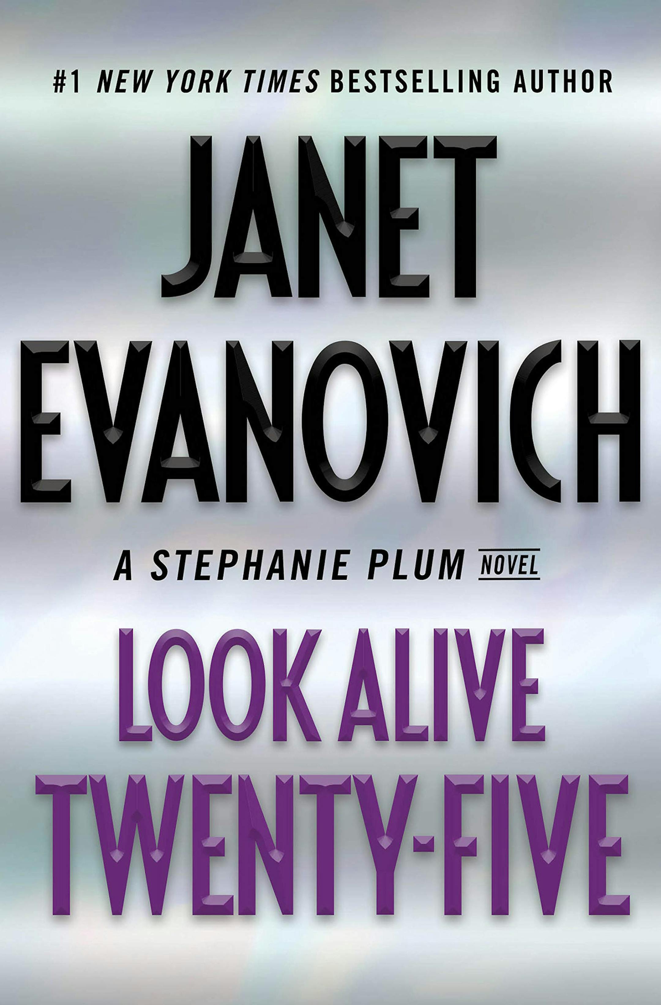"Look Alive Twenty Five" by Janet Evanovich