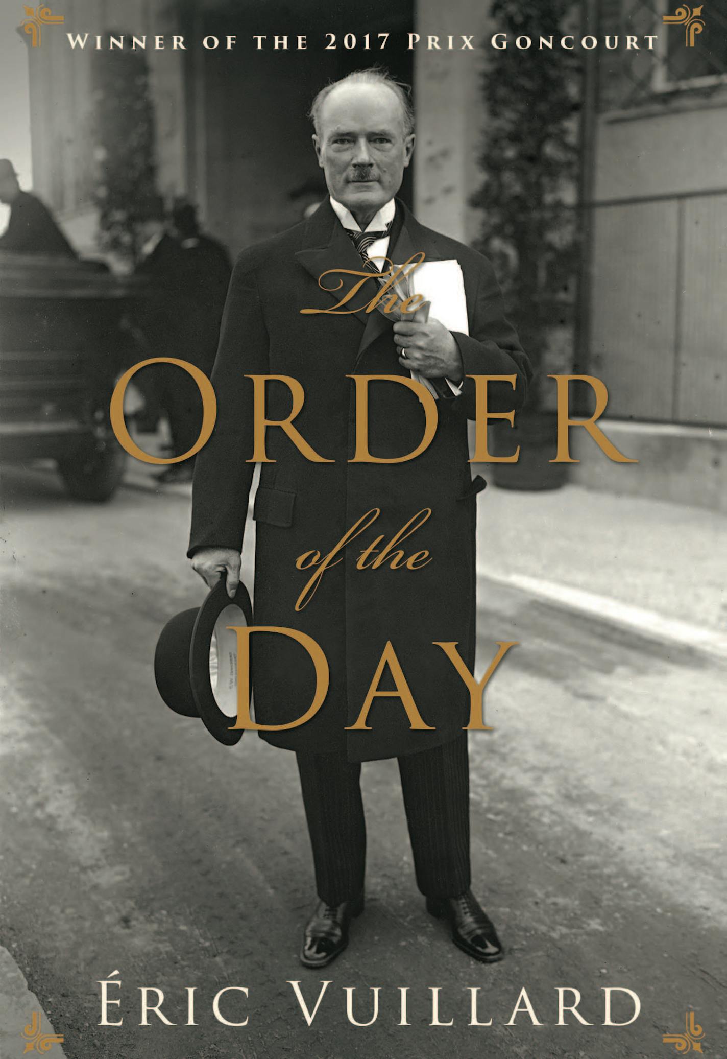 The Order of the Day, by Eric Vuillard