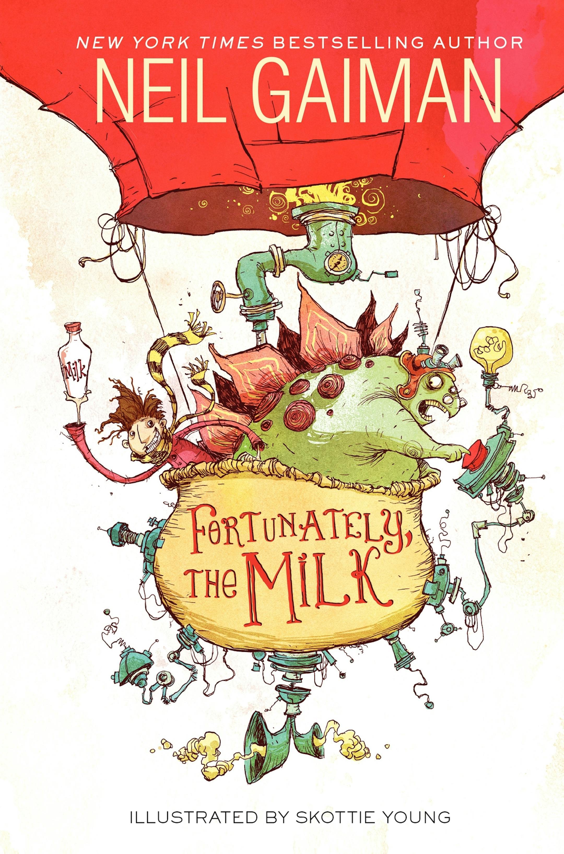 "Fortunately, the Milk," by Neil Gaiman