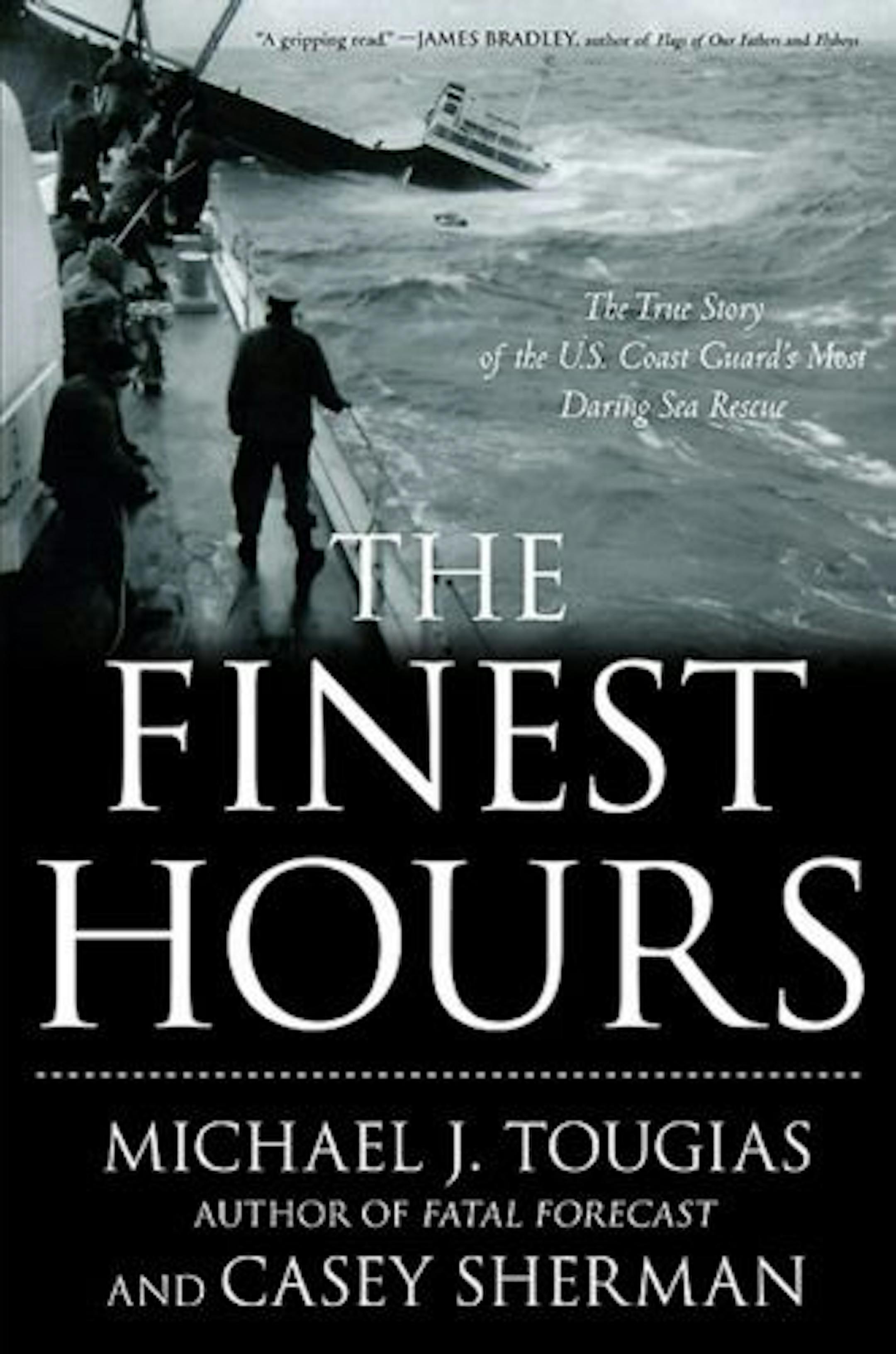The Finest Hours by Michael J. Tougias and Casey Sherman