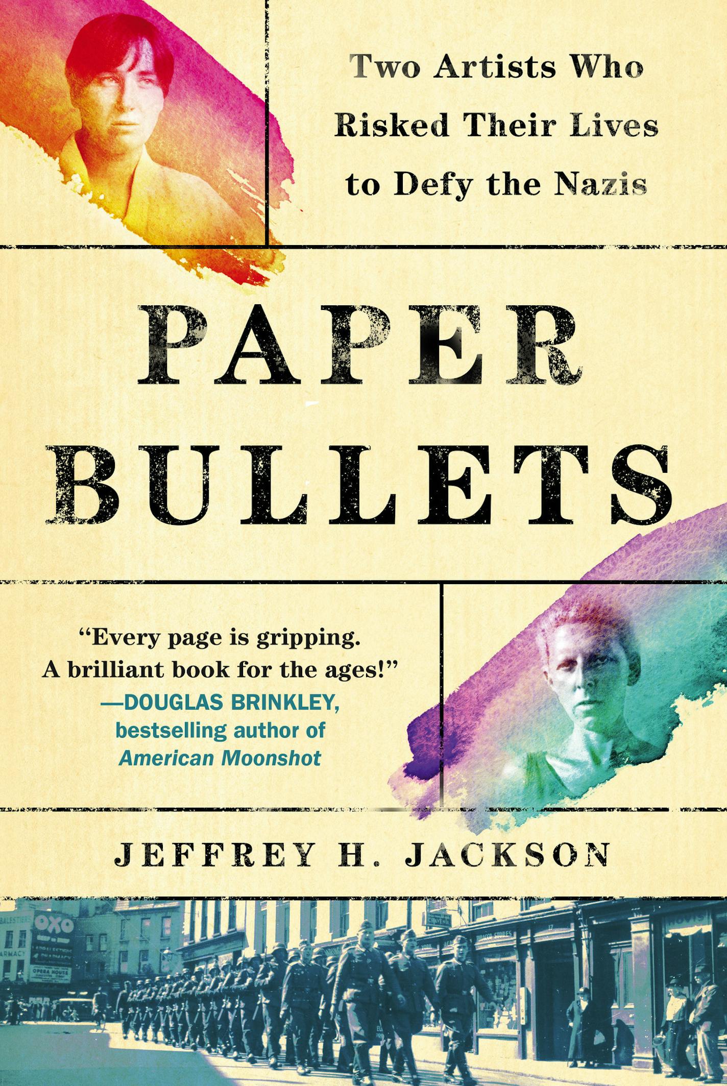 Paper Bullets by Jeffrey H. Jackson