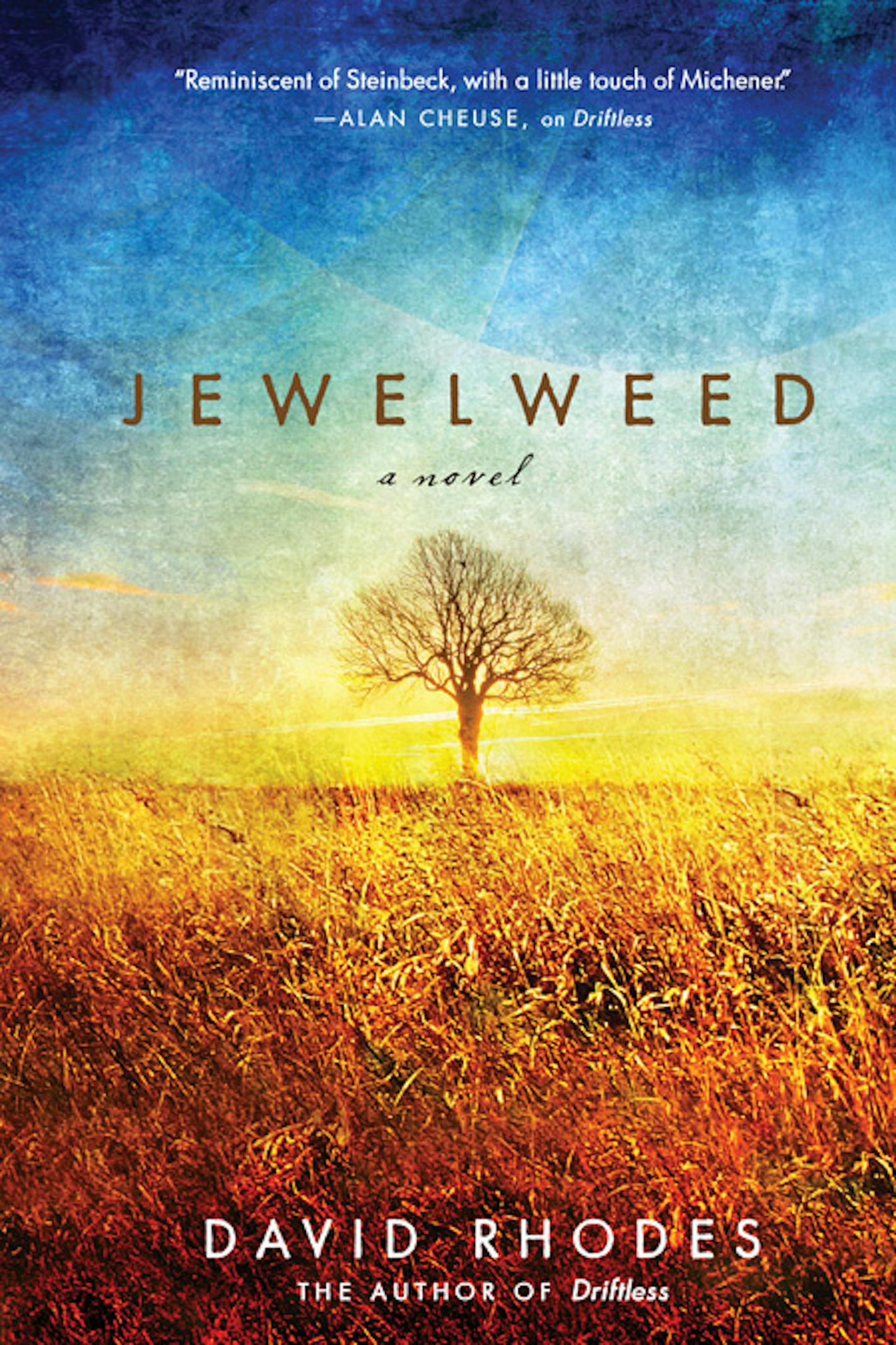 "Jewelweed," by David Rhodes.