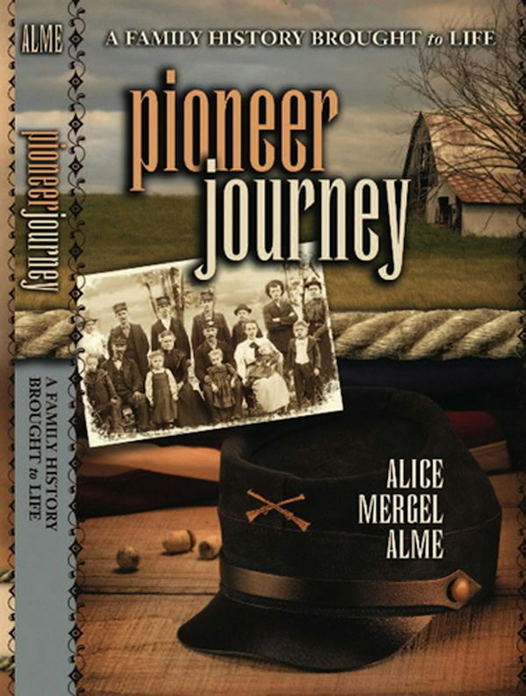 Pioneer Journey by Alice Mergel Alme