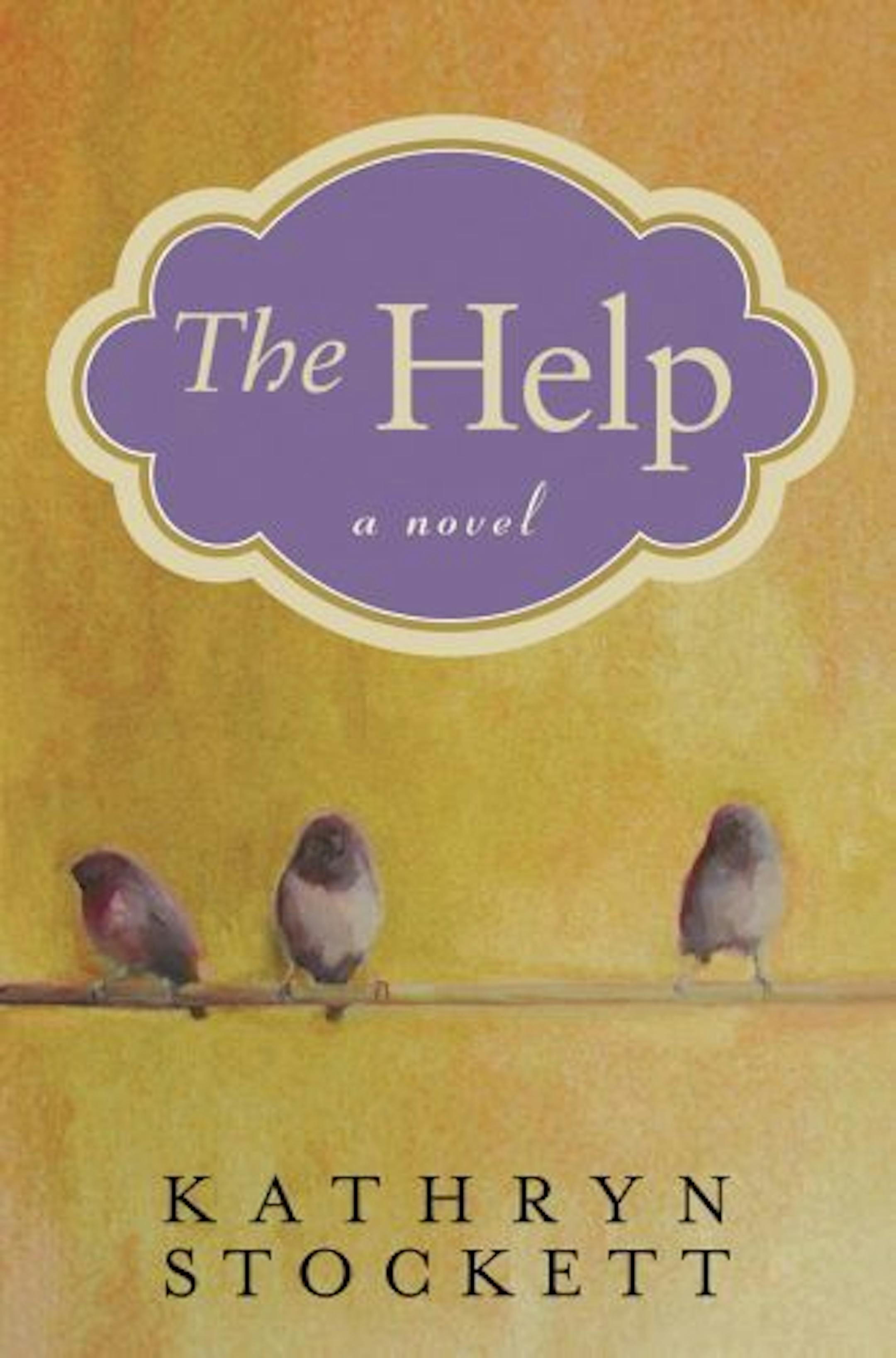 "The Help" by Kathryn Stockett