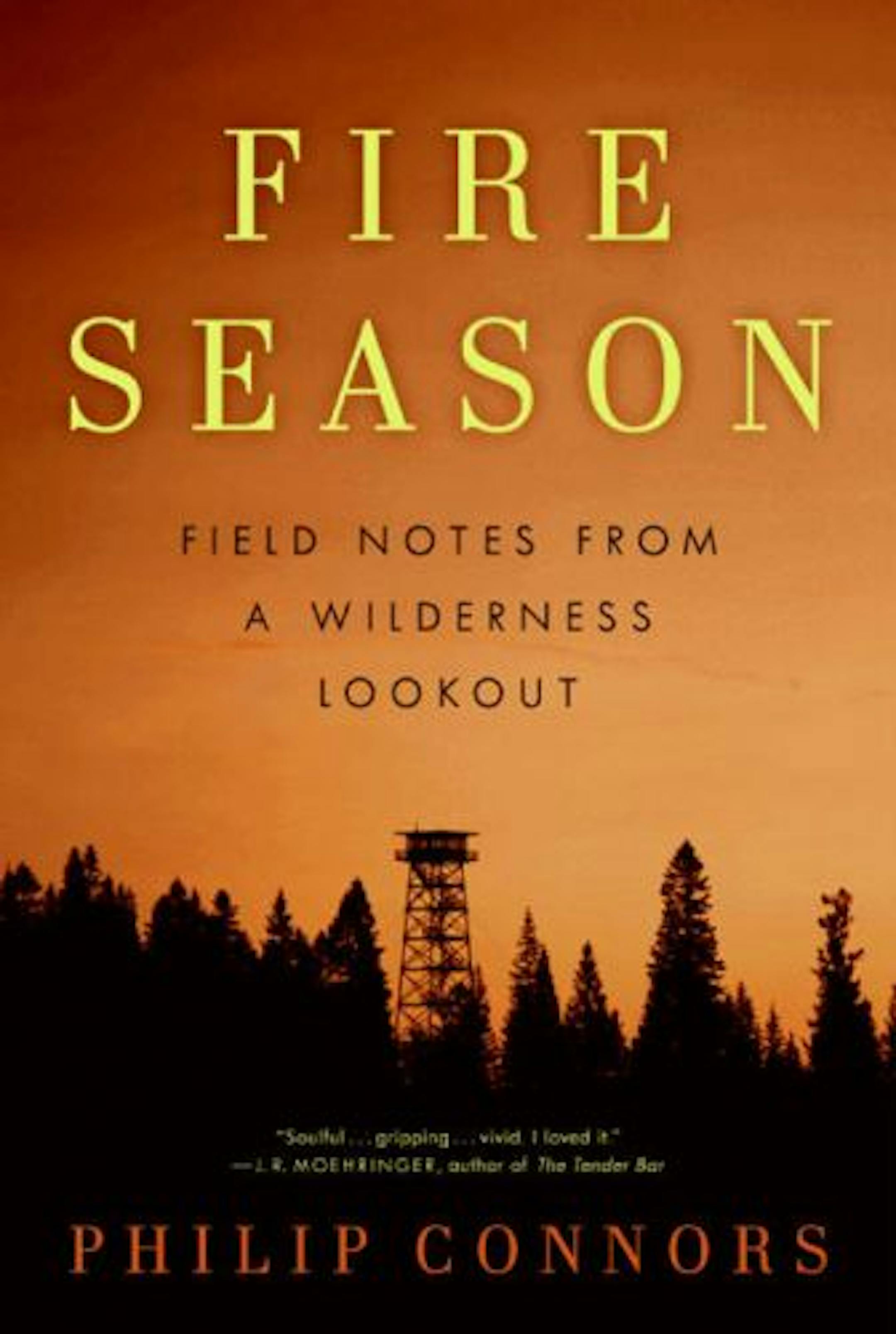 Fire Season by Philip Connors